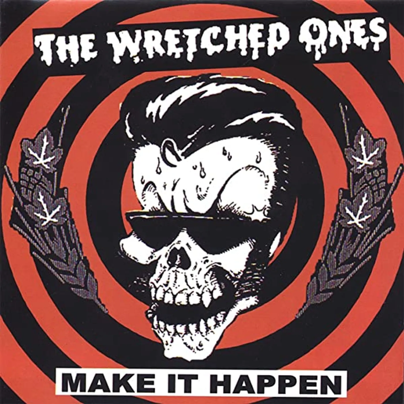 Wretched Ones MAKE IT HAPPEN (GER) Vinyl Record