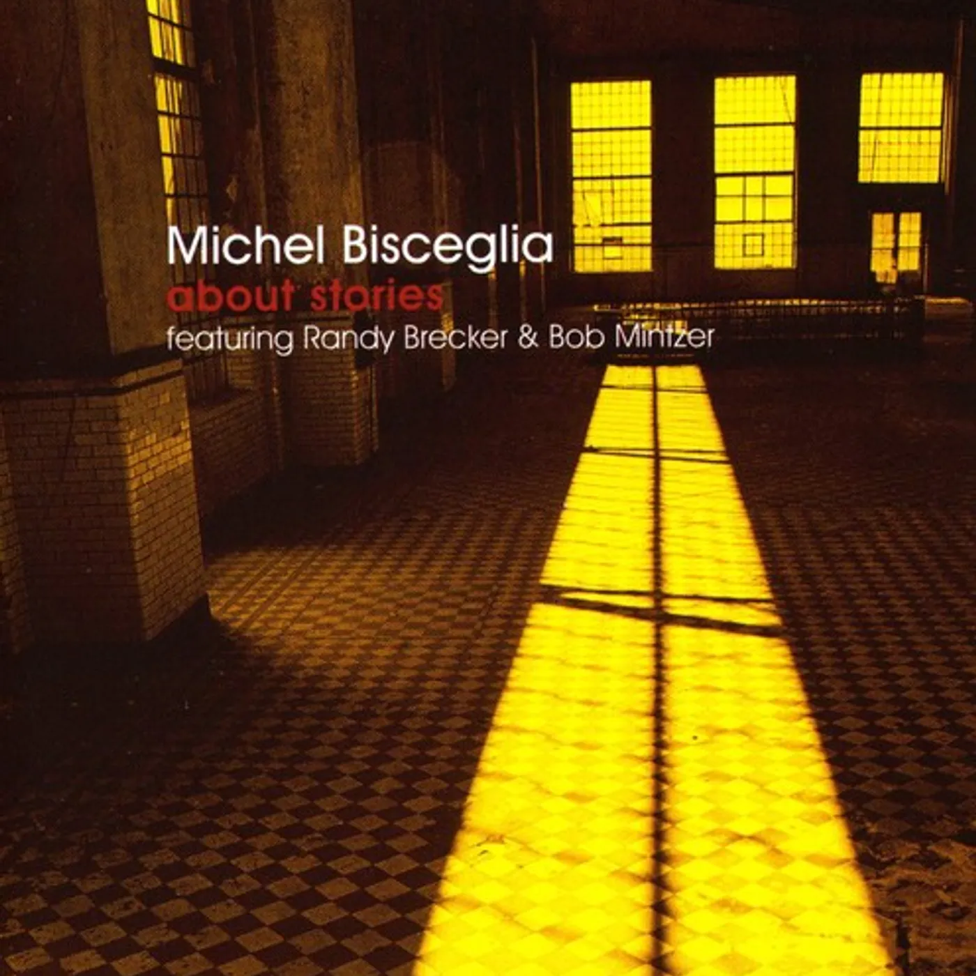 Michel Bisceglia ABOUT STORIES CD