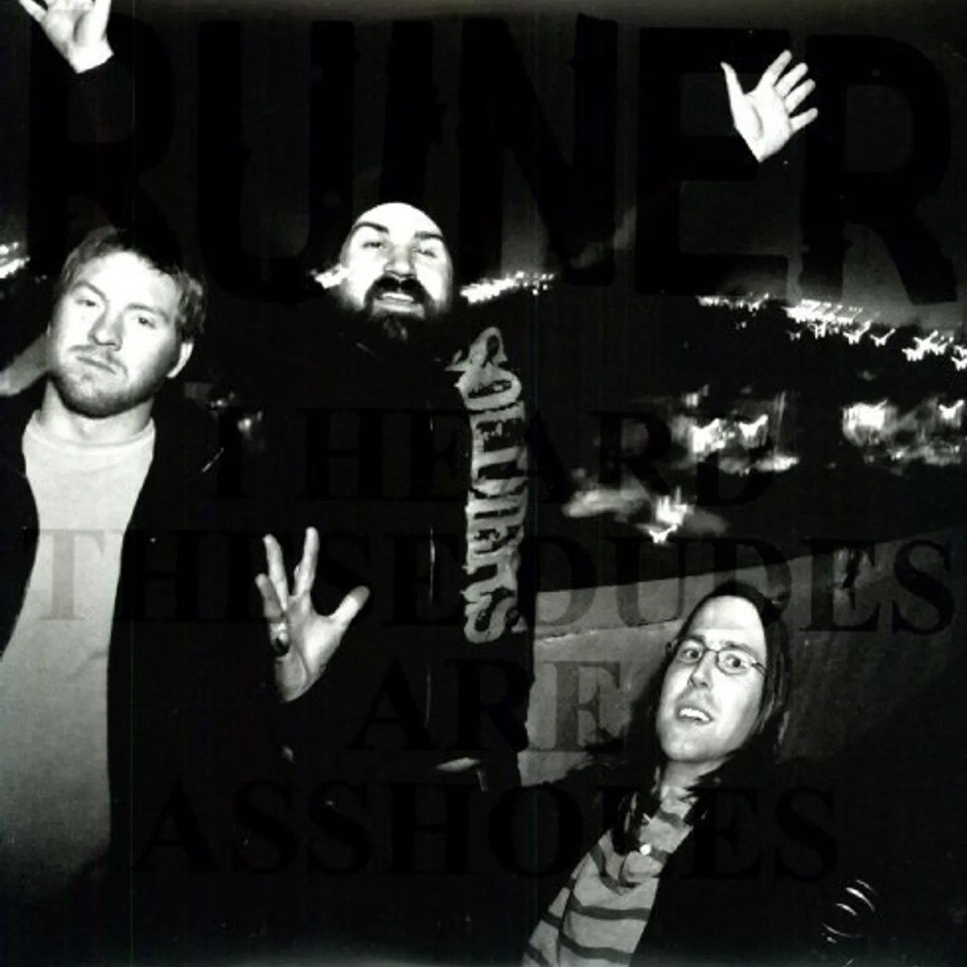 Ruiner I Heard These Dudes Are Assholes Vinyl Record