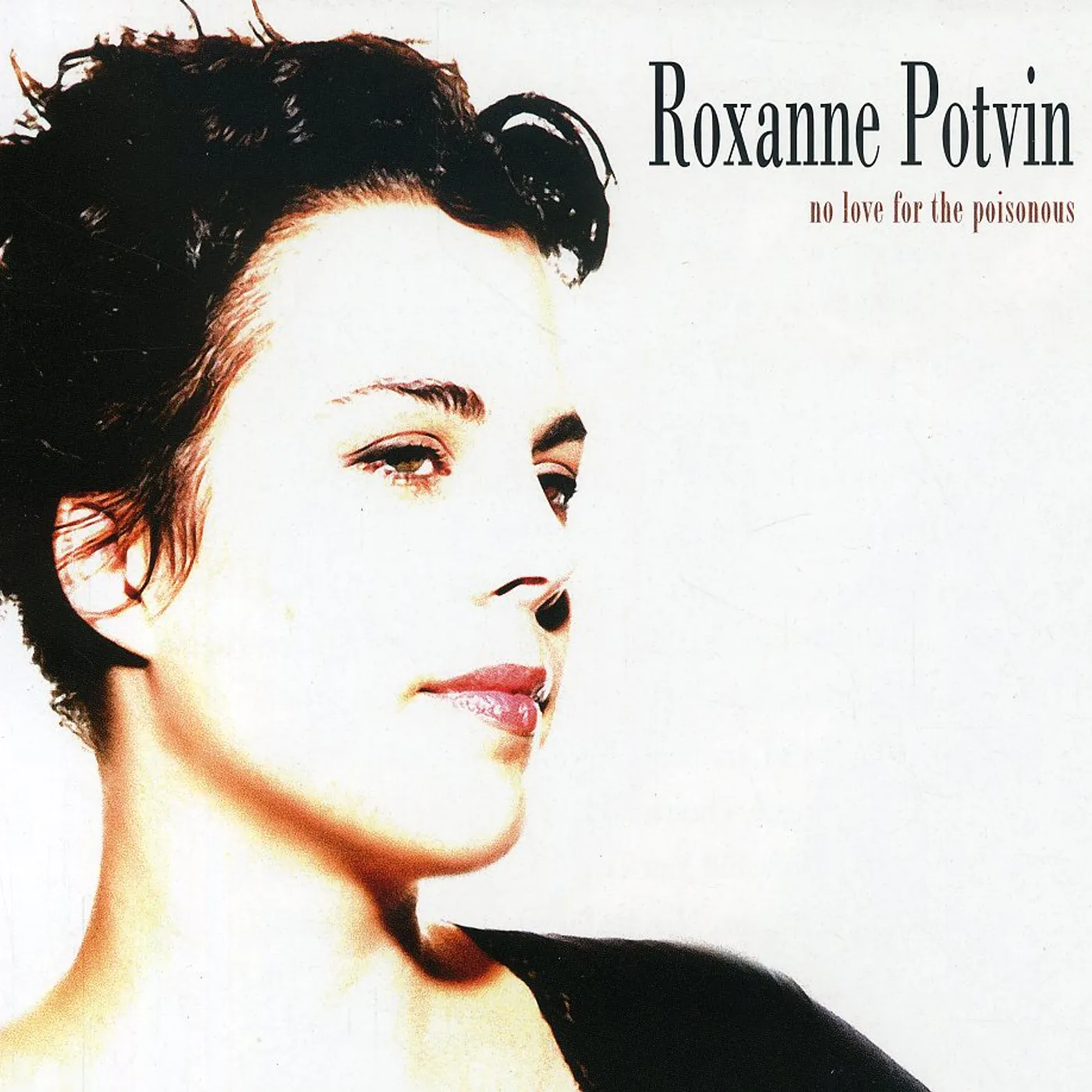 Roxanne Potvin NO LOVE FOR THE POISONOUS CD