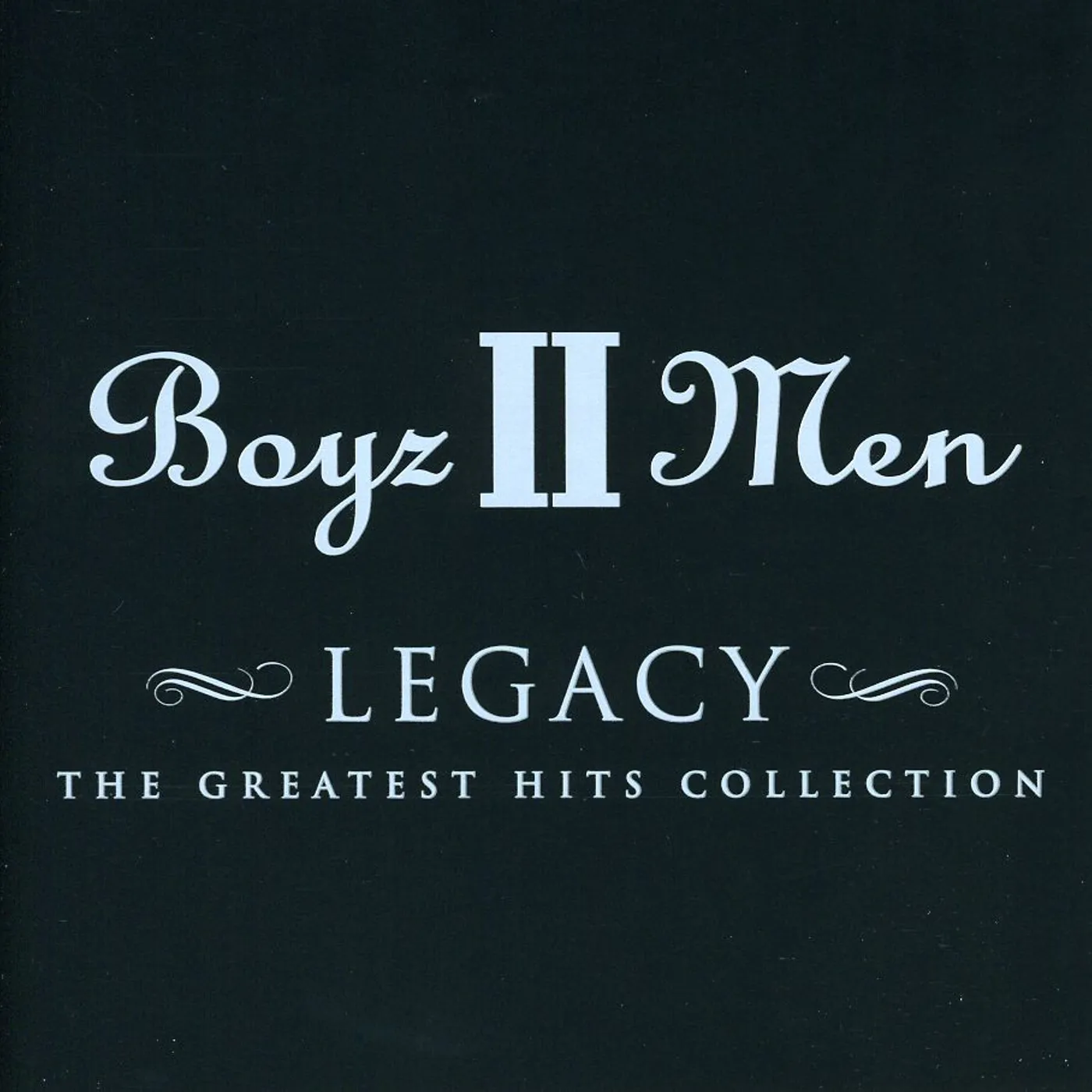 Boyz II Men LEGACY-THE GREATEST HITS COLLECTION CD