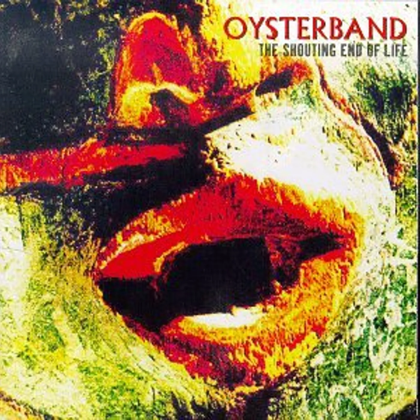 Oysterband SHOUTING END OF LIFE CD