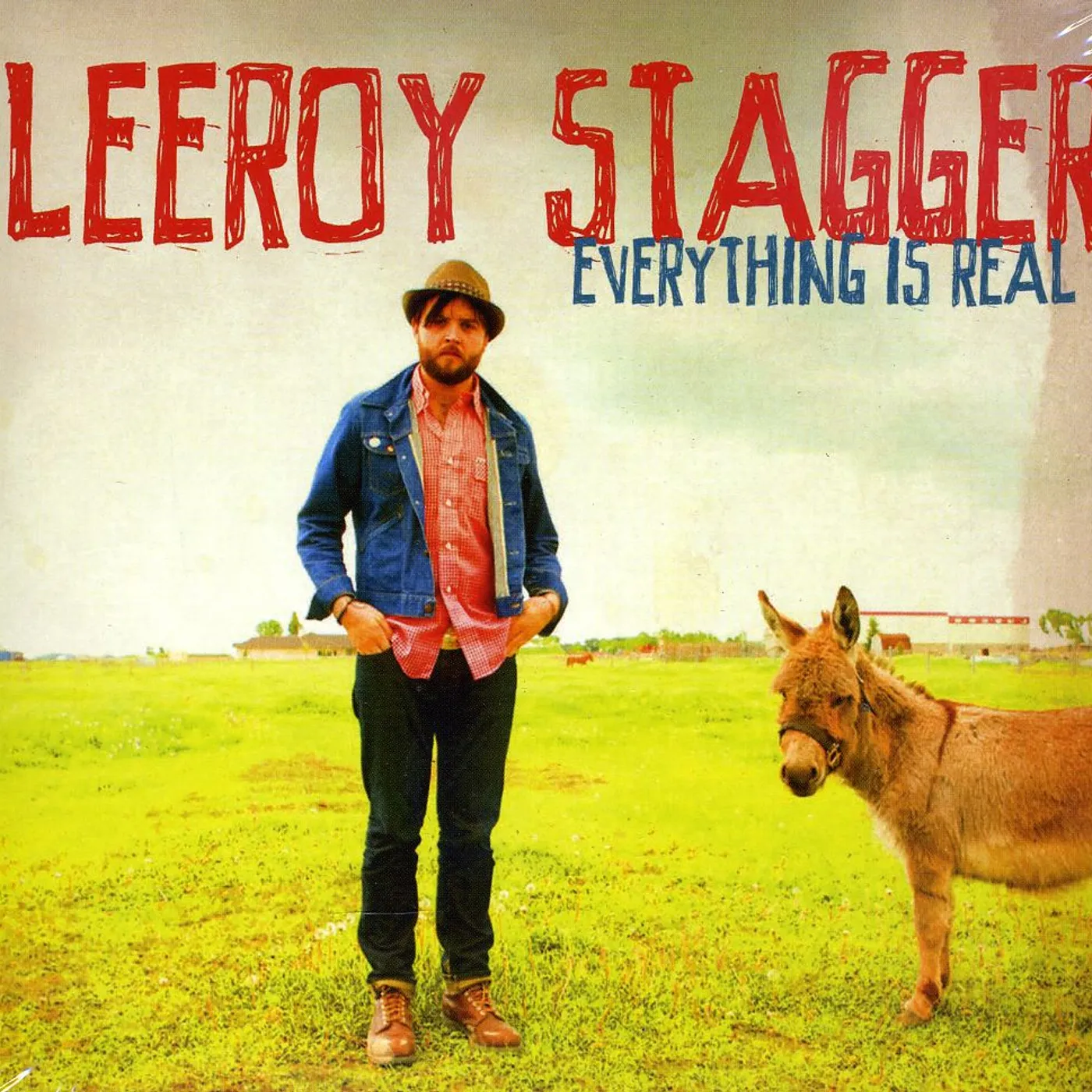 Leeroy Stagger EVERYTHING IS REAL CD