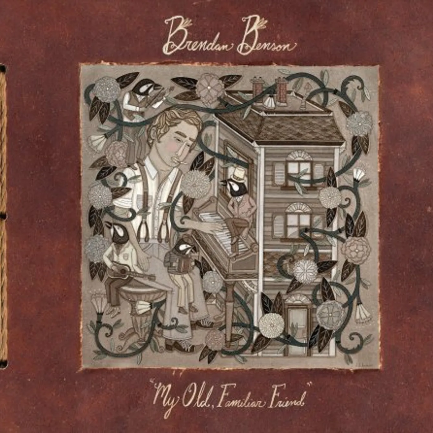 Brendan Benson MY OLD FAMILIAR FRIEND (GER) Vinyl Record