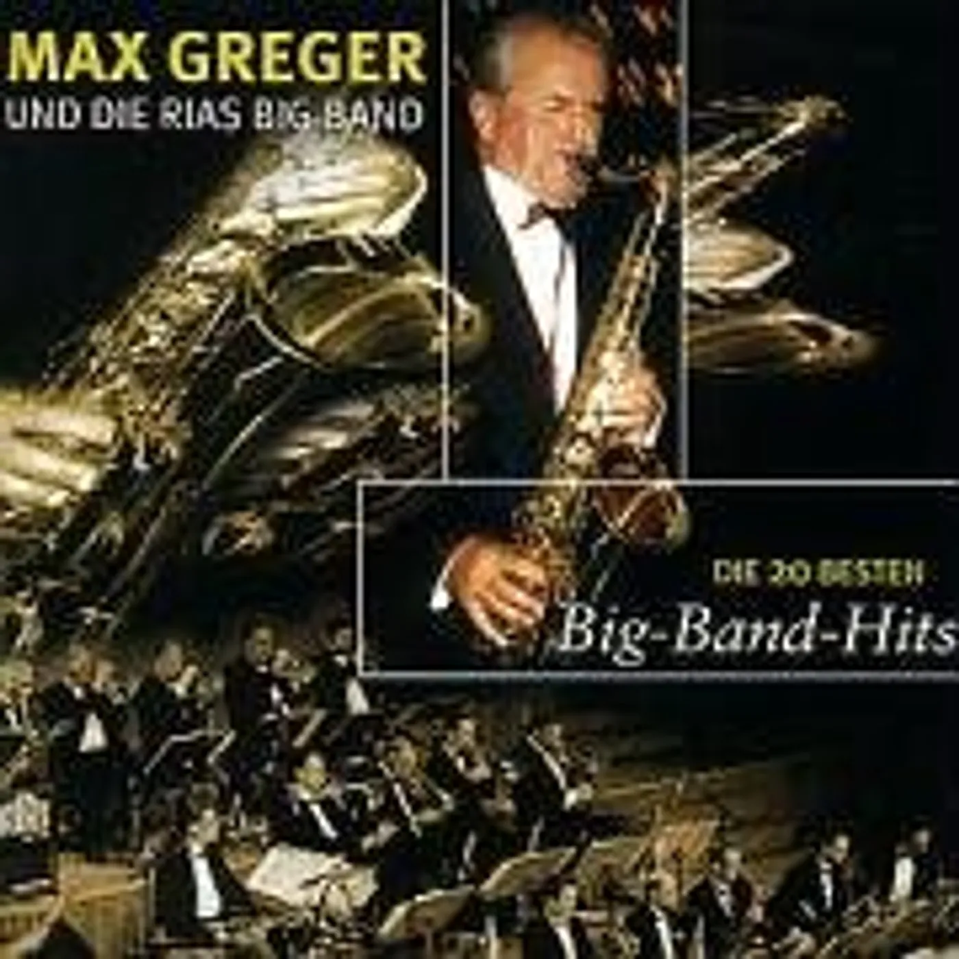 Max Greger DIE 20 BESTEN BIGBAND HITS CD