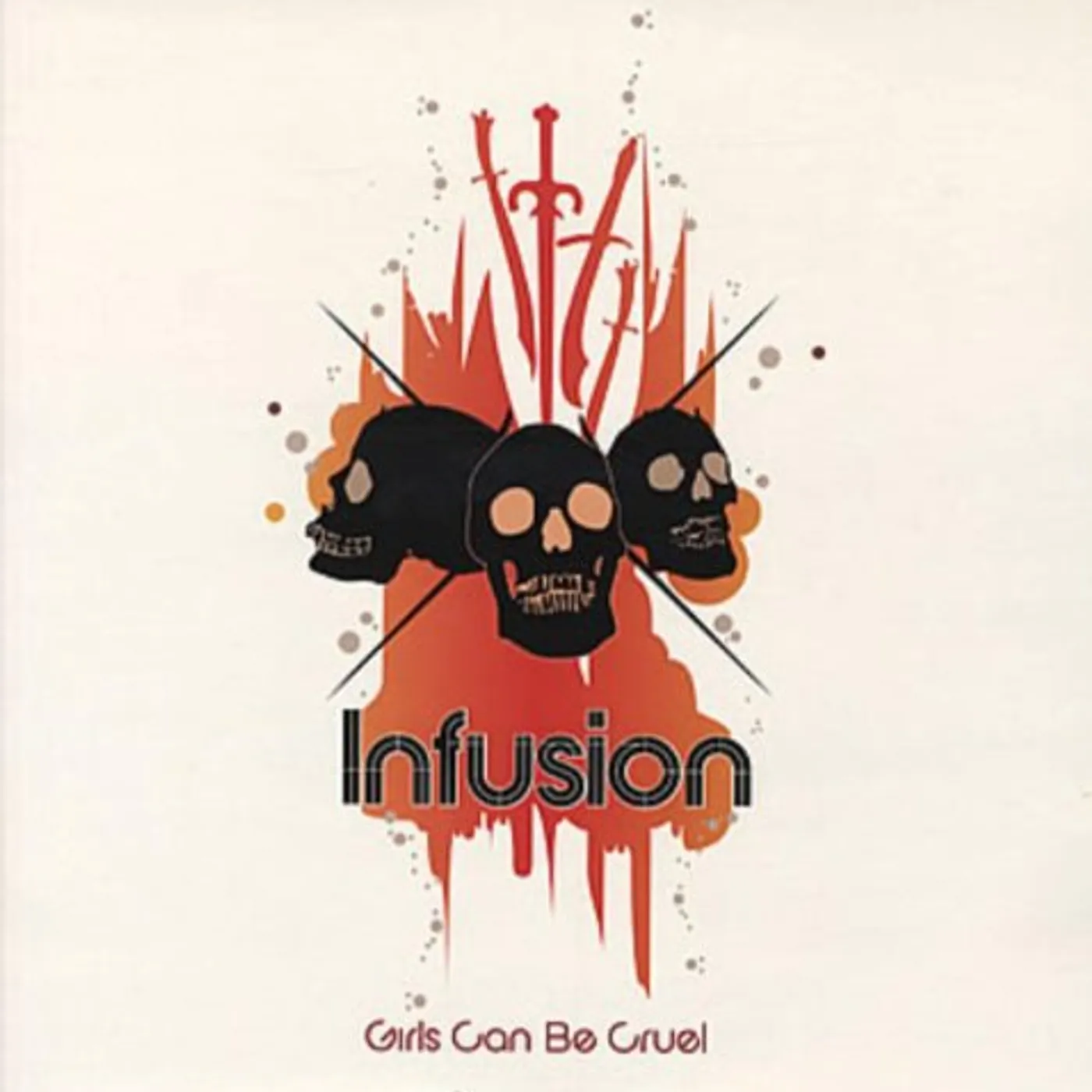 Infusion Girls Can Be Cruel Vinyl Record