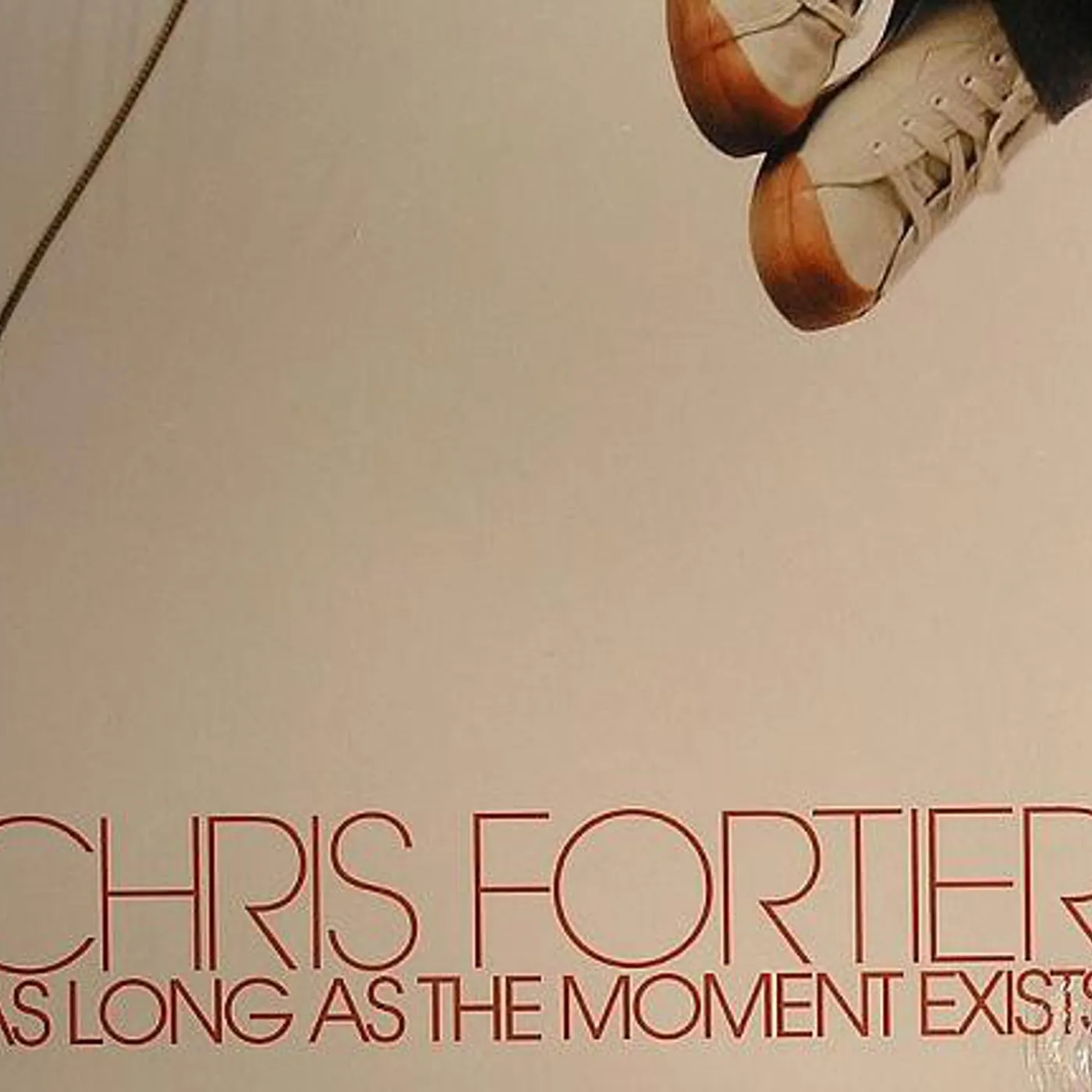 Chris Fortier AS LONG AS THE MOMENT Vinyl Record
