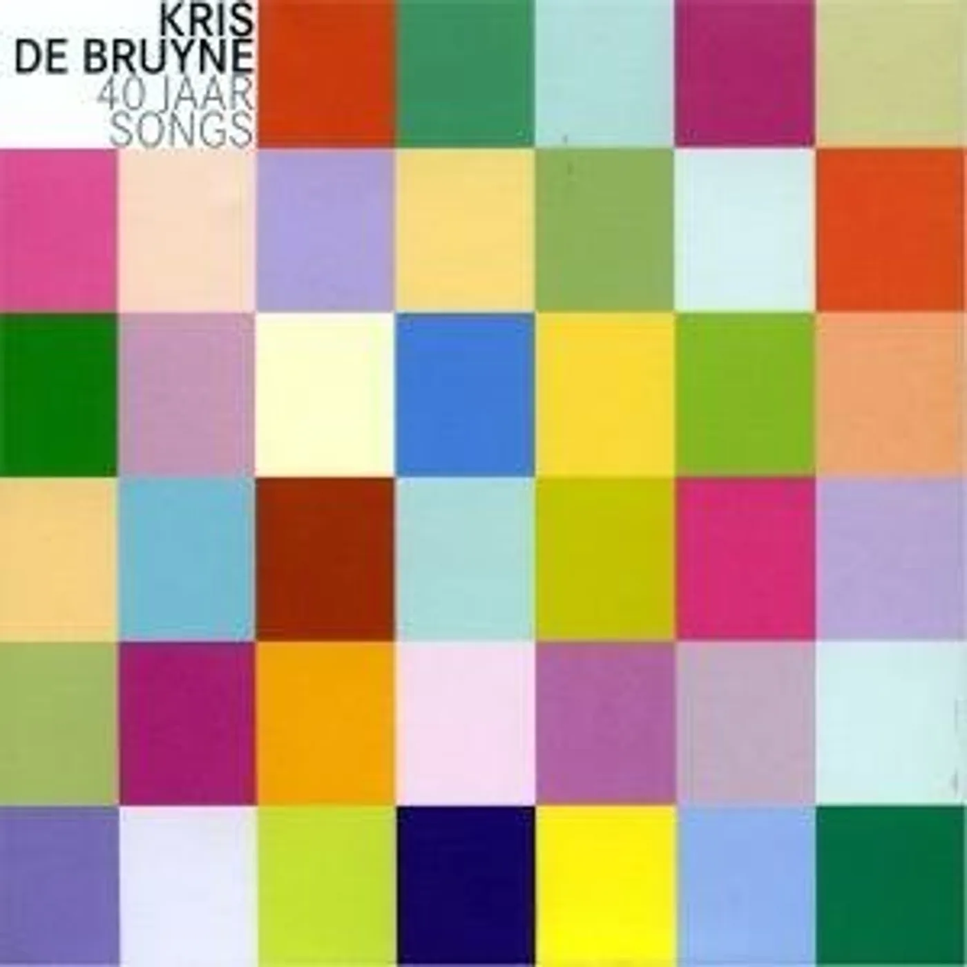 Kris de Bruyne 40 JAAR SONGS CD