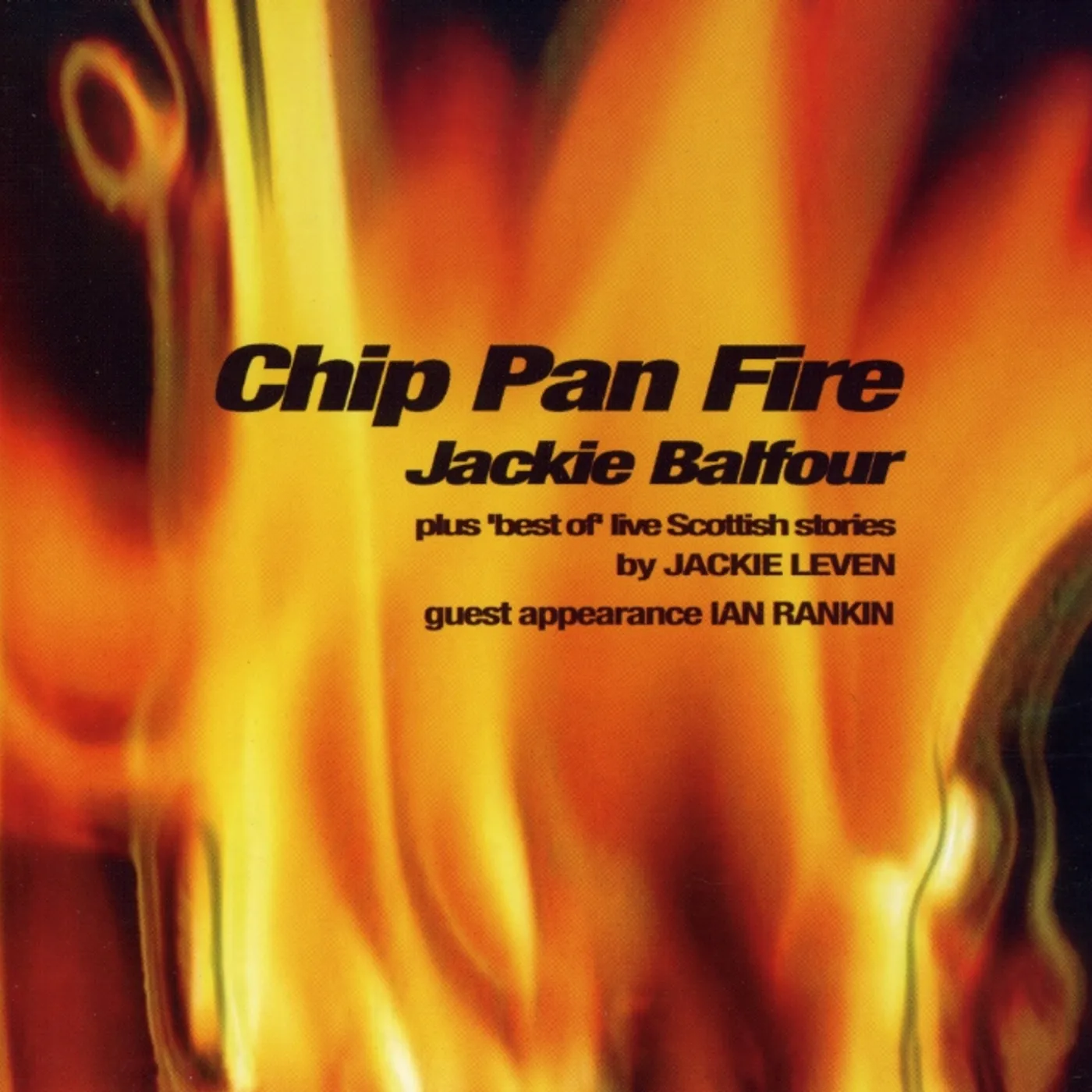 Jackie Balfour CHIP PAN FIRE CD
