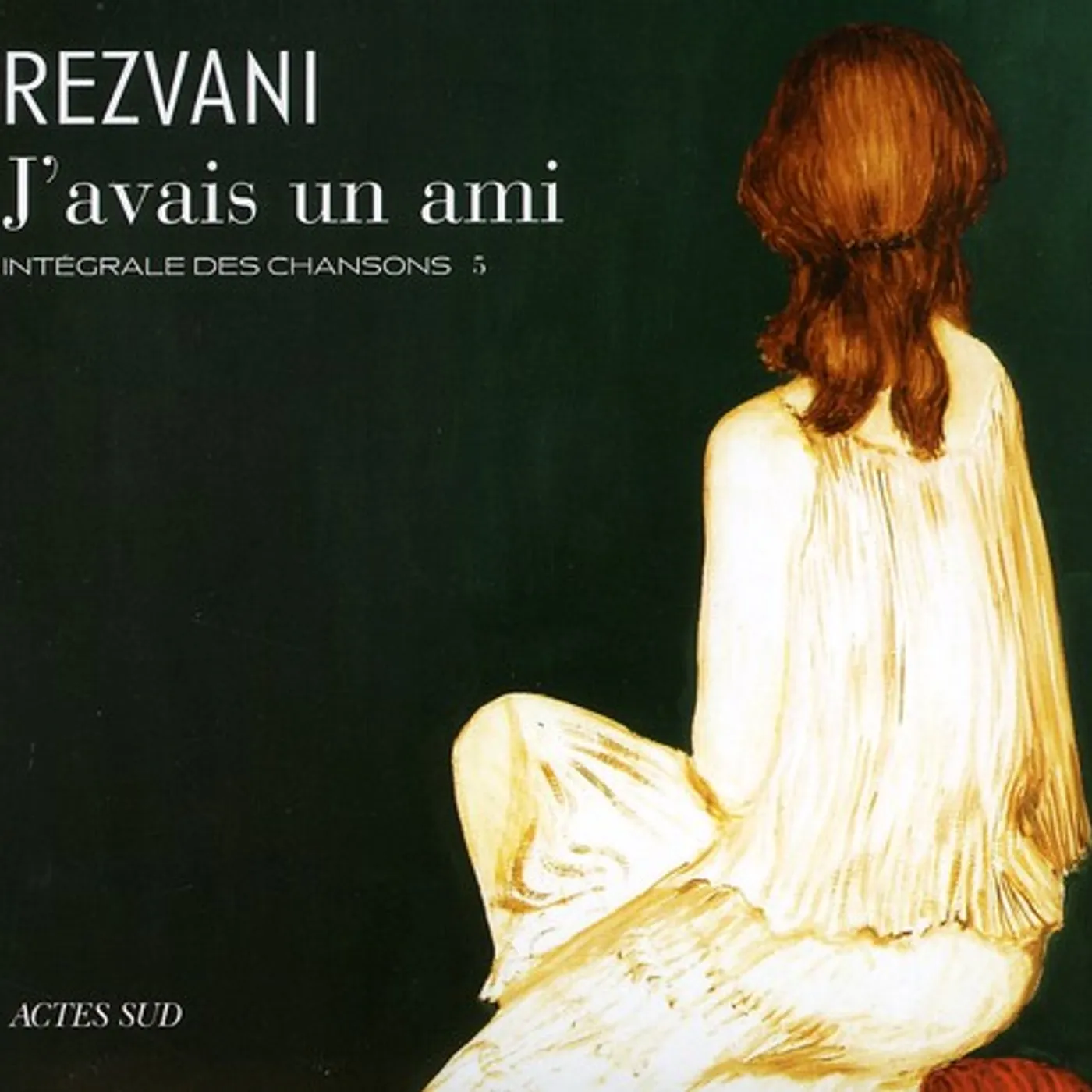 Serge Rezvani J'AVAIS UN AMI CD