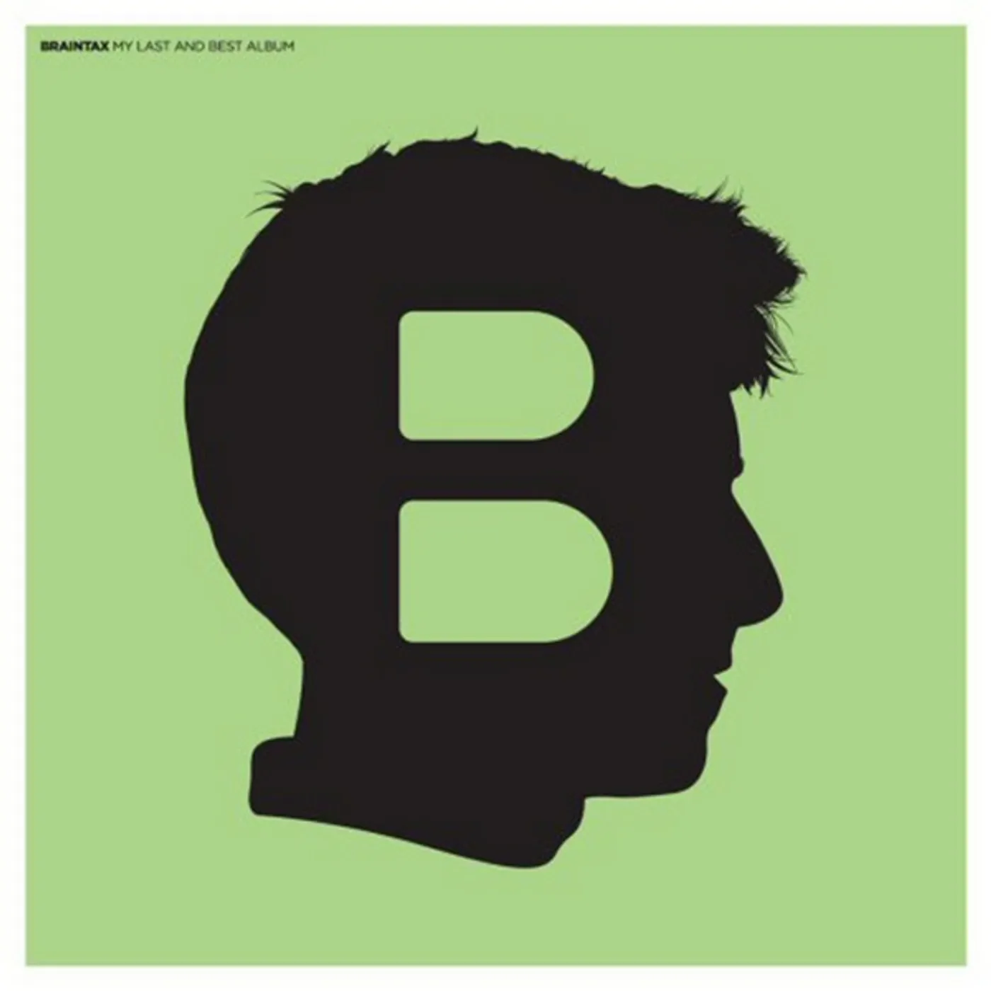 Braintax MY LAST & BEST ALBUM Vinyl Record - UK Release