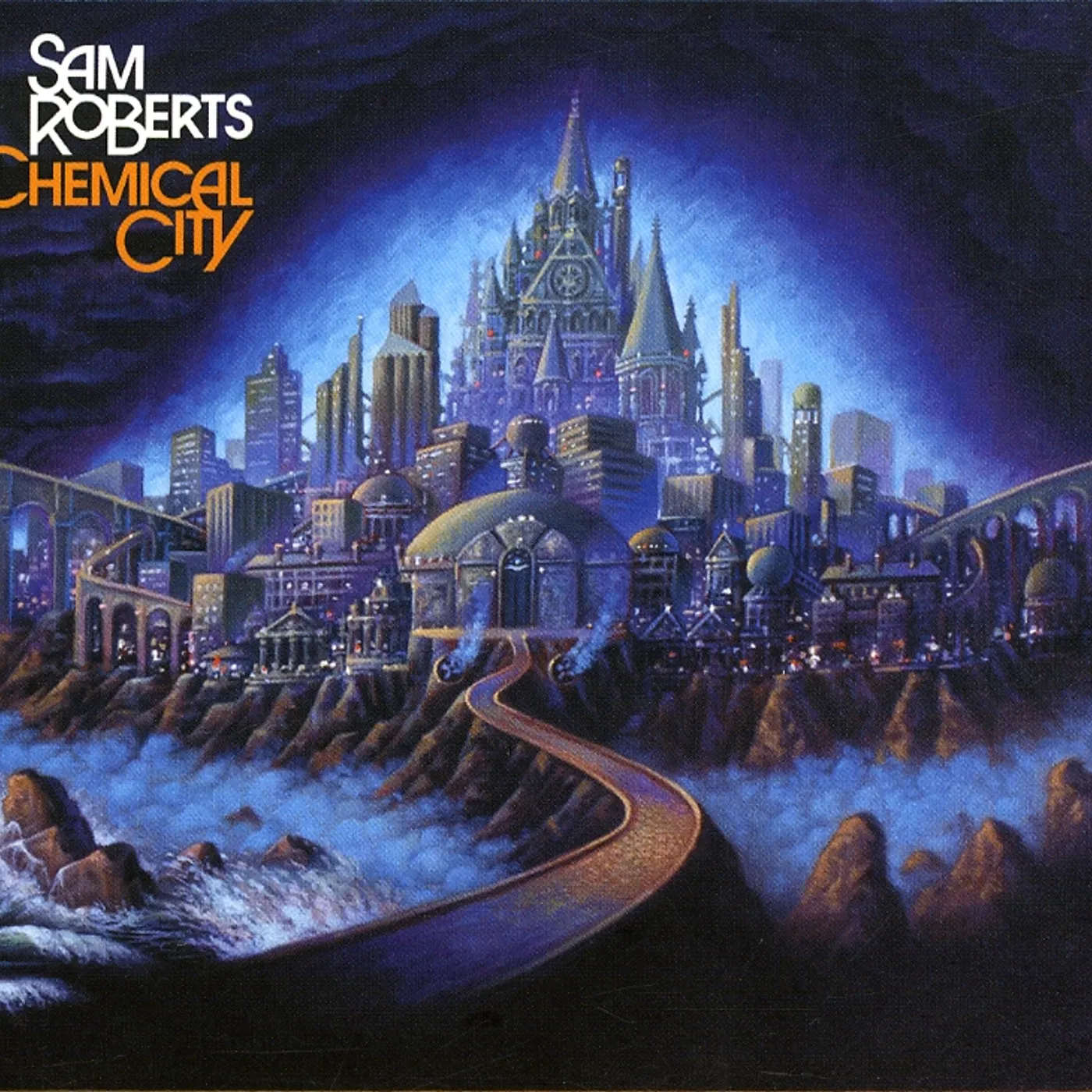 Sam Roberts CHEMICAL CITY CD
