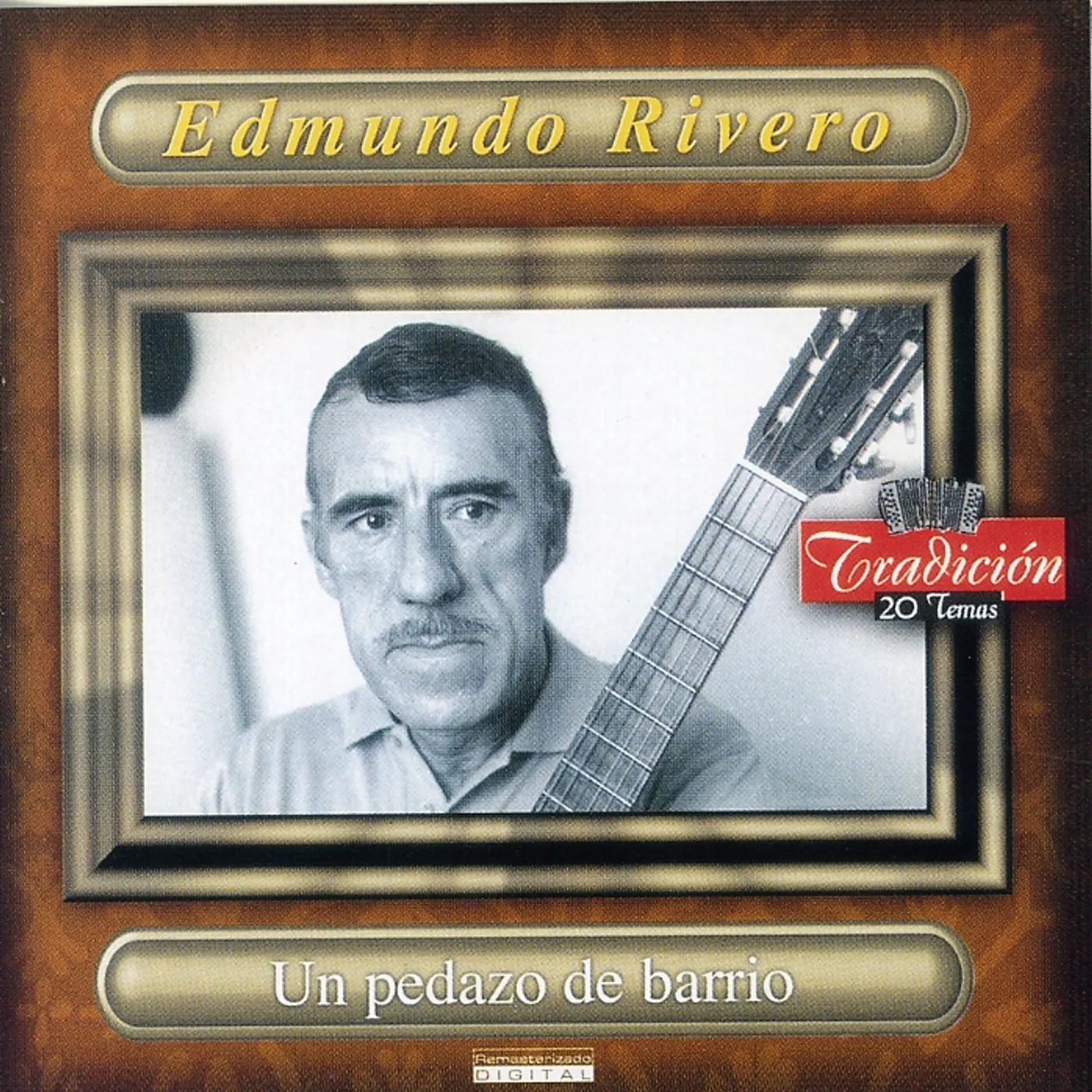 Edmundo Rivero UN PEDAZO DE BARRIO CD