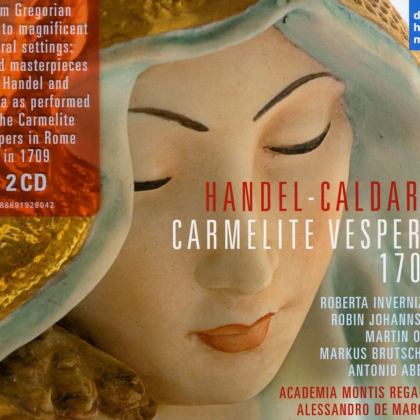 Alessandro De Marchi HANDEL-CALDARA: CARMELITE VESPER 1709 CD