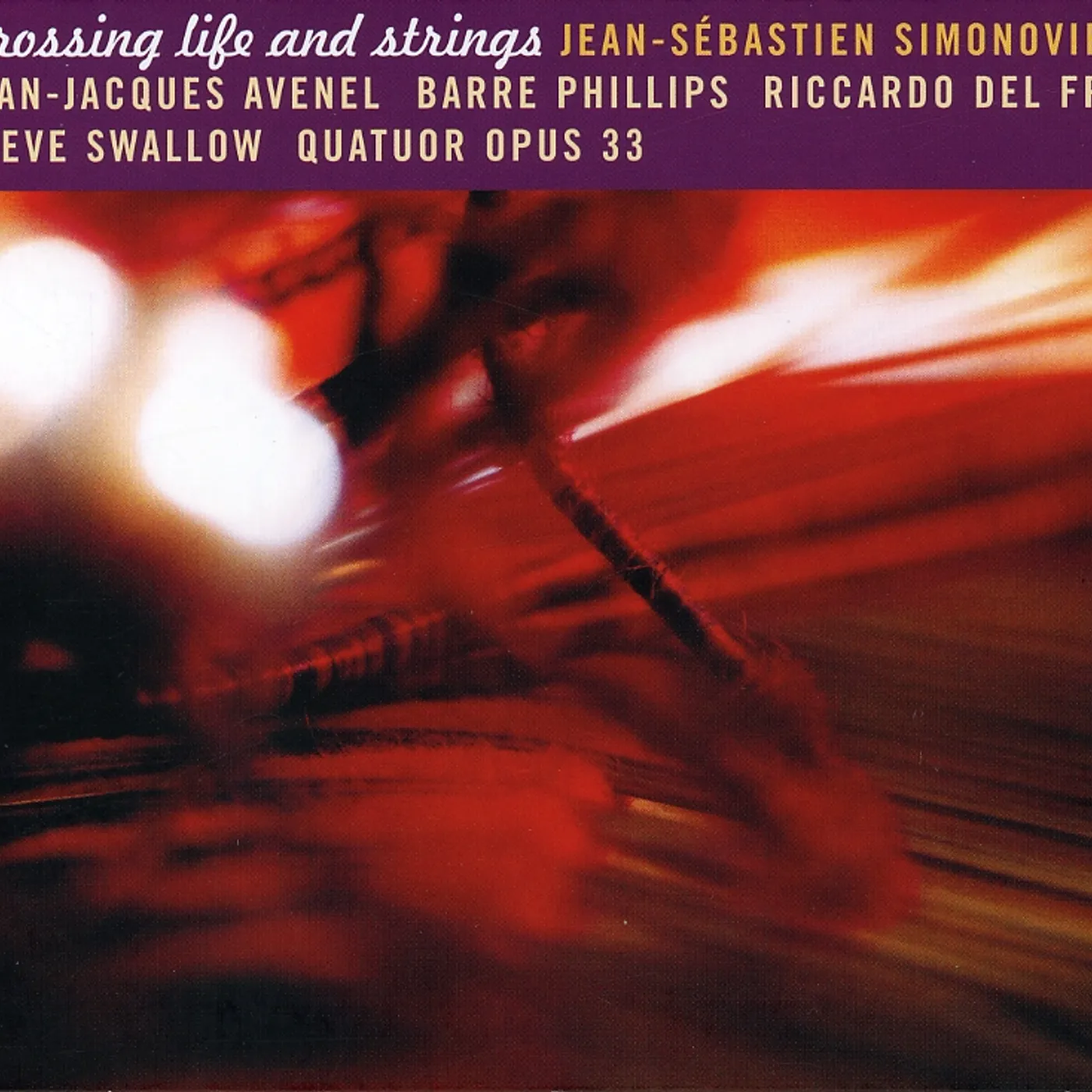 Jean-Sebastien Simonoviez CROSSING LIFE & STRINGS CD