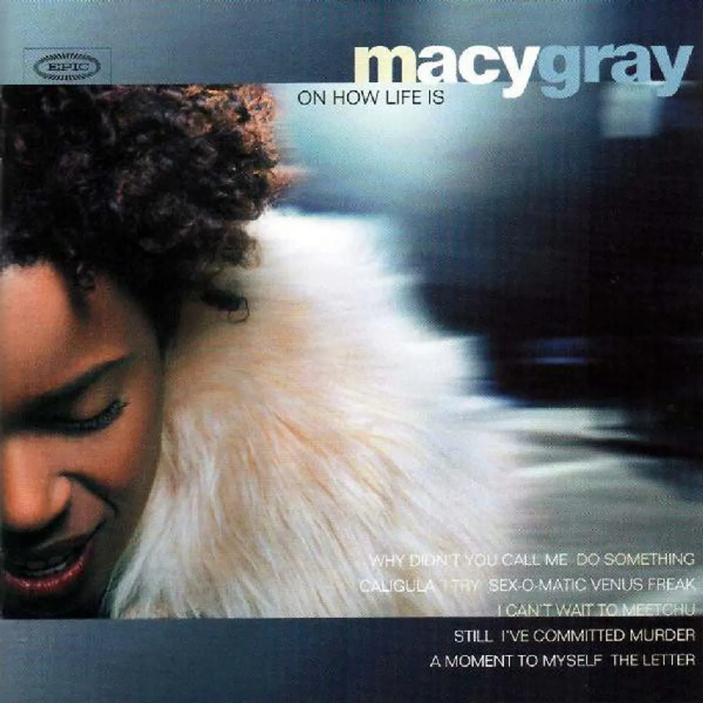 Macy Gray ON HOW LIFE IS CD