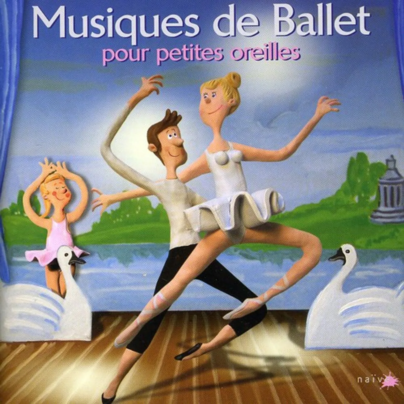 Enfants MUSIQUES DE BALLET POUR PETITES ORE CD