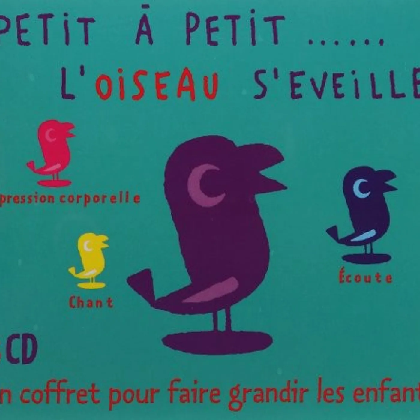 Enfants PETIT A PETIT....L OISEAU S EVEILLE CD