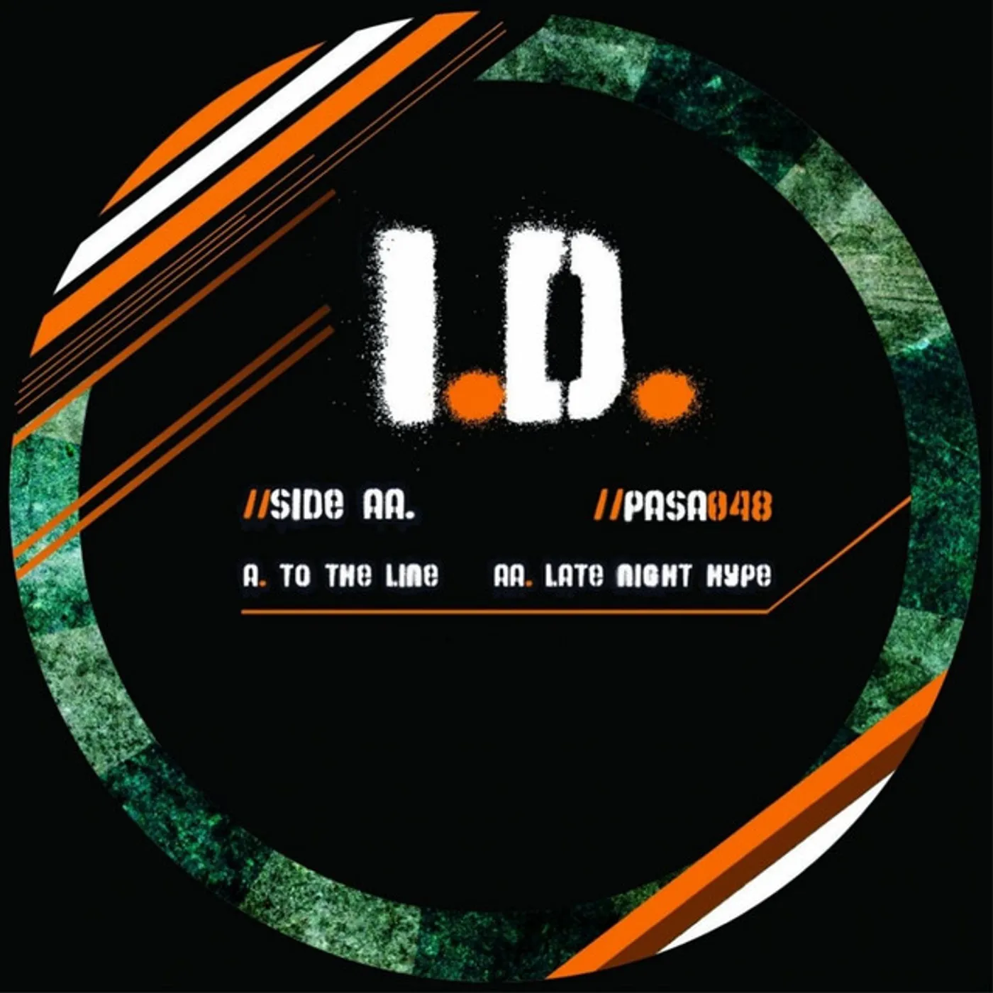 I.D. TO THE LINE-LATE NIGHT HYPE Vinyl Record