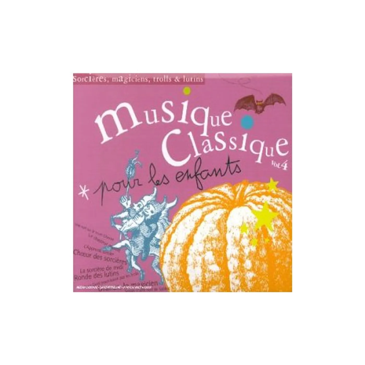 Multi Interpretes MUSIQUE CLASSIQUE POUR LES ENFANTS CD