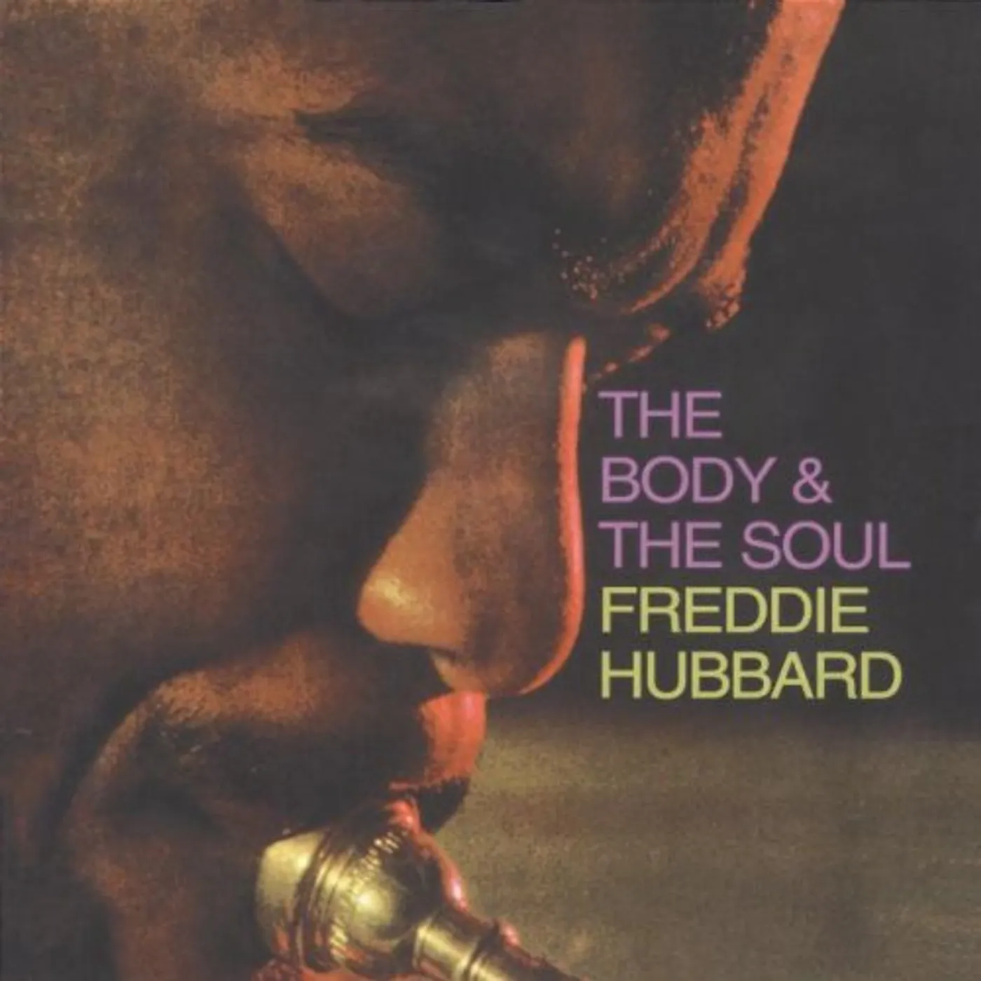 Freddie Hubbard BODY & THE SOUL CD