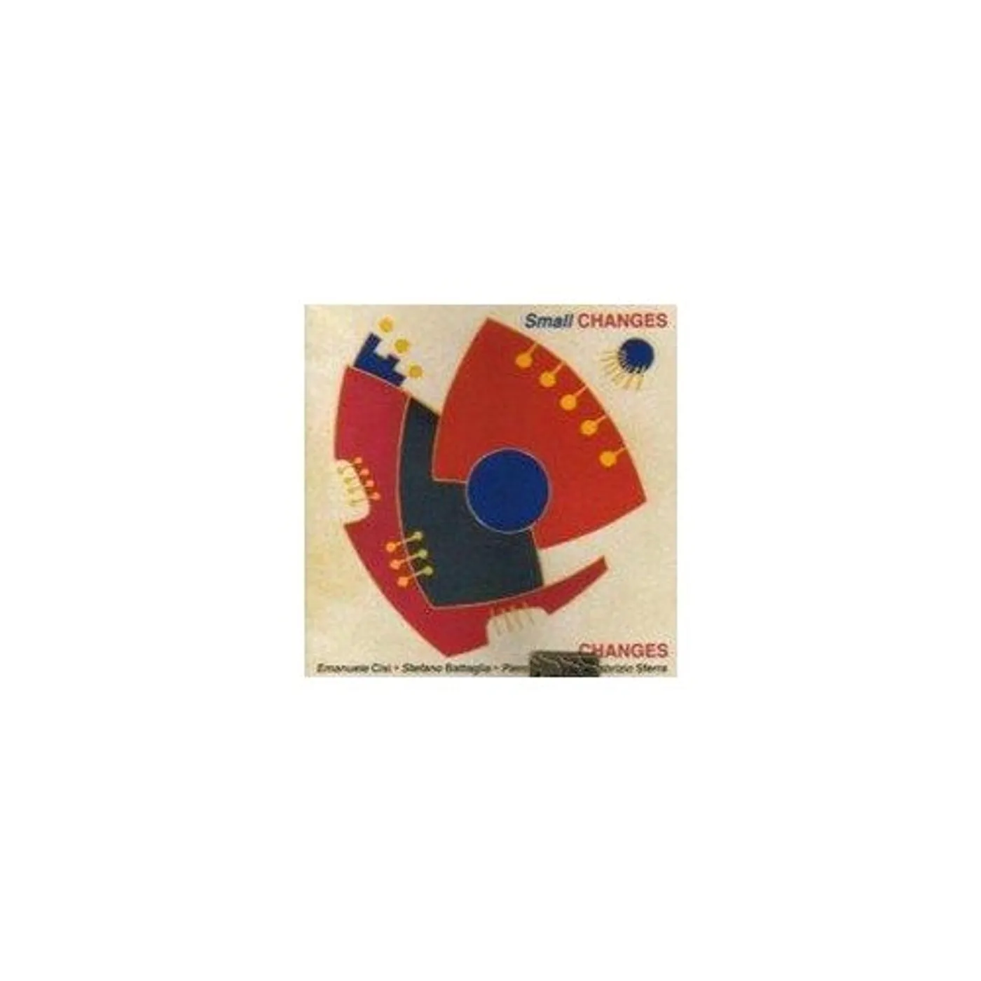 SMALL CHANGES CD