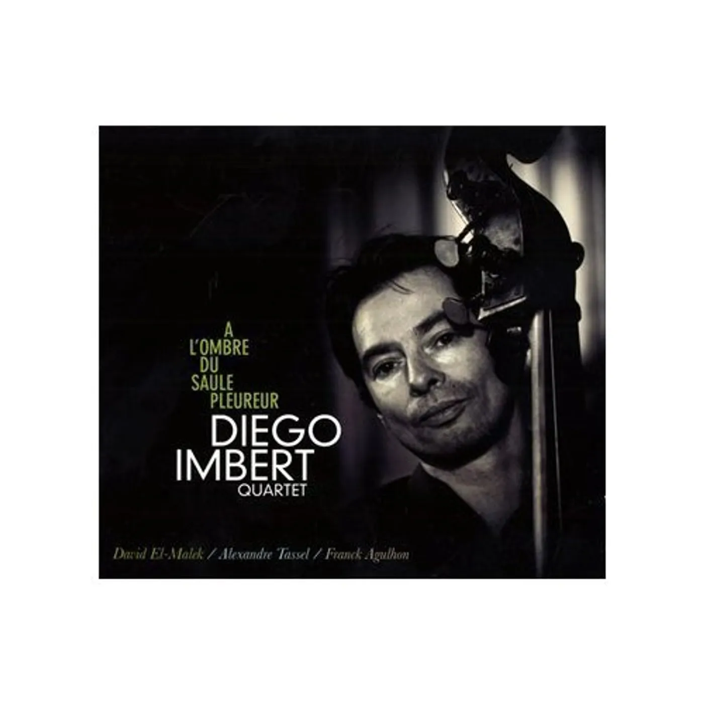 Diego Imbert Quartet L'OMBRE DU SAULE PLEUREUR CD
