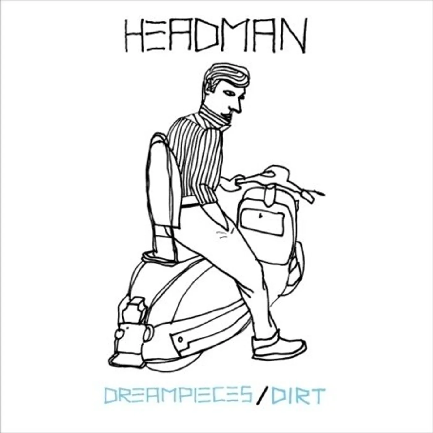 Headman DREAMPIECES-DIRT Vinyl Record - Sweden Release