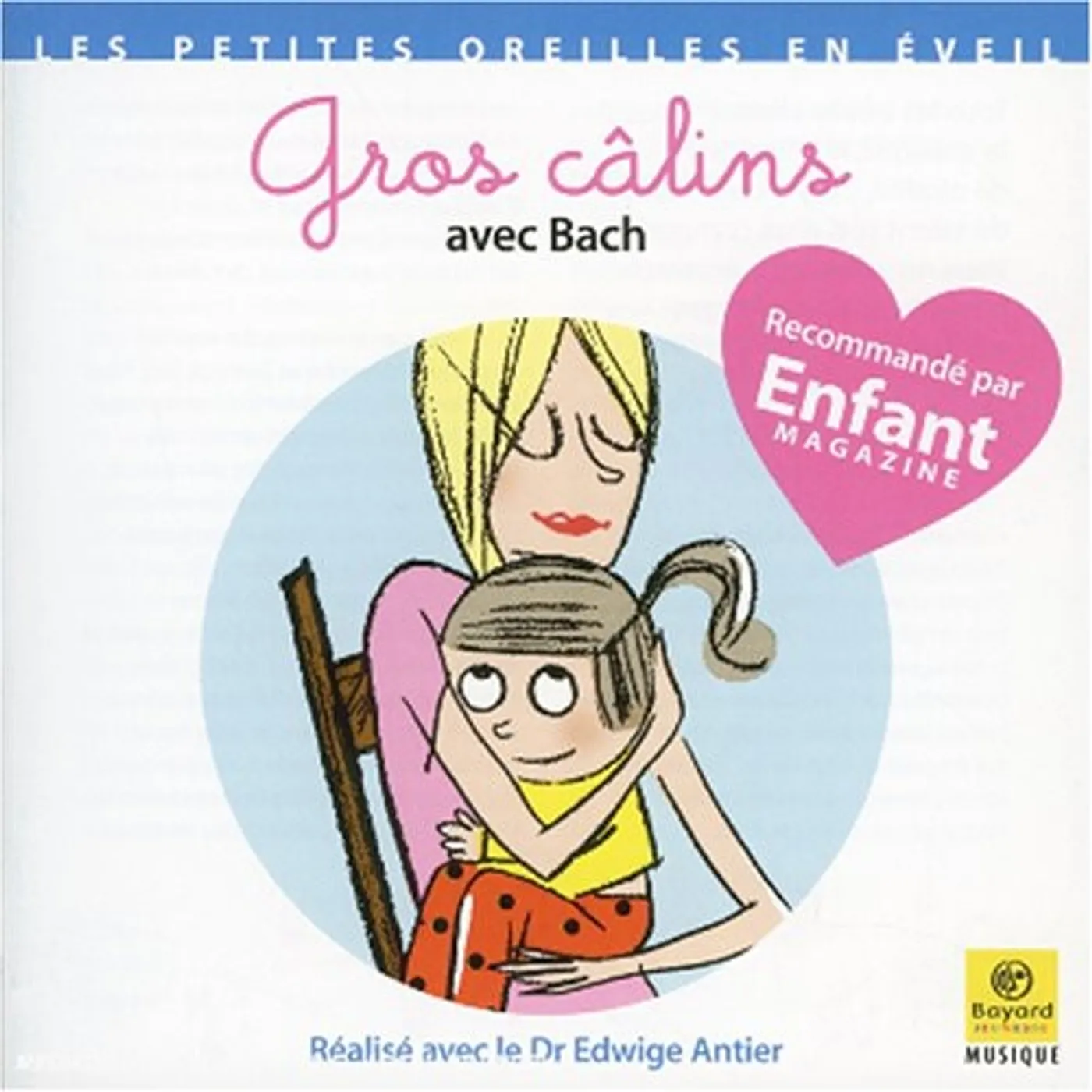 Enfants GROS CALINS AVEC BACH: POUR CALINE CD
