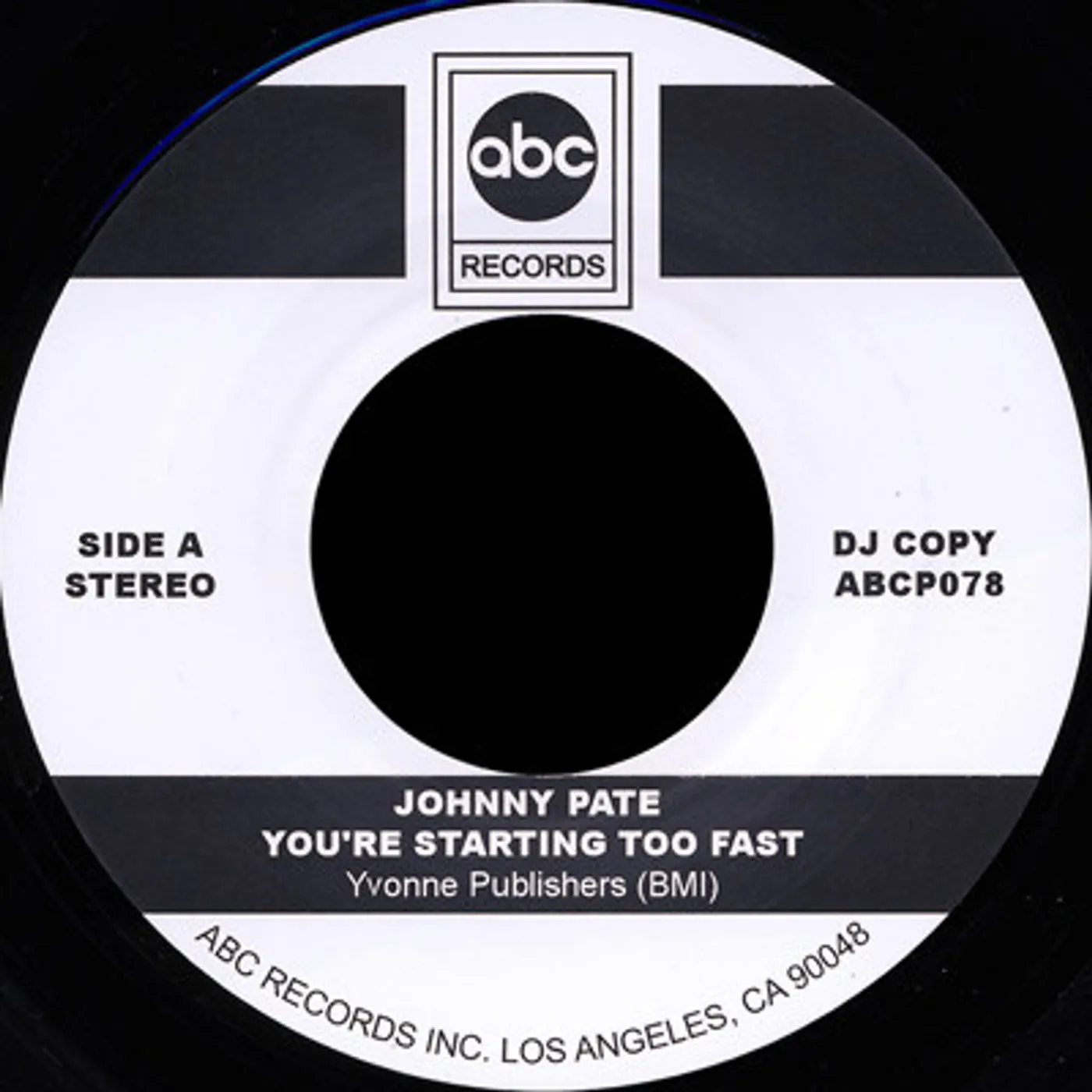 Johnny Pate YOU'RE STARTING TOO FAST-YOU CAN'T Vinyl Record