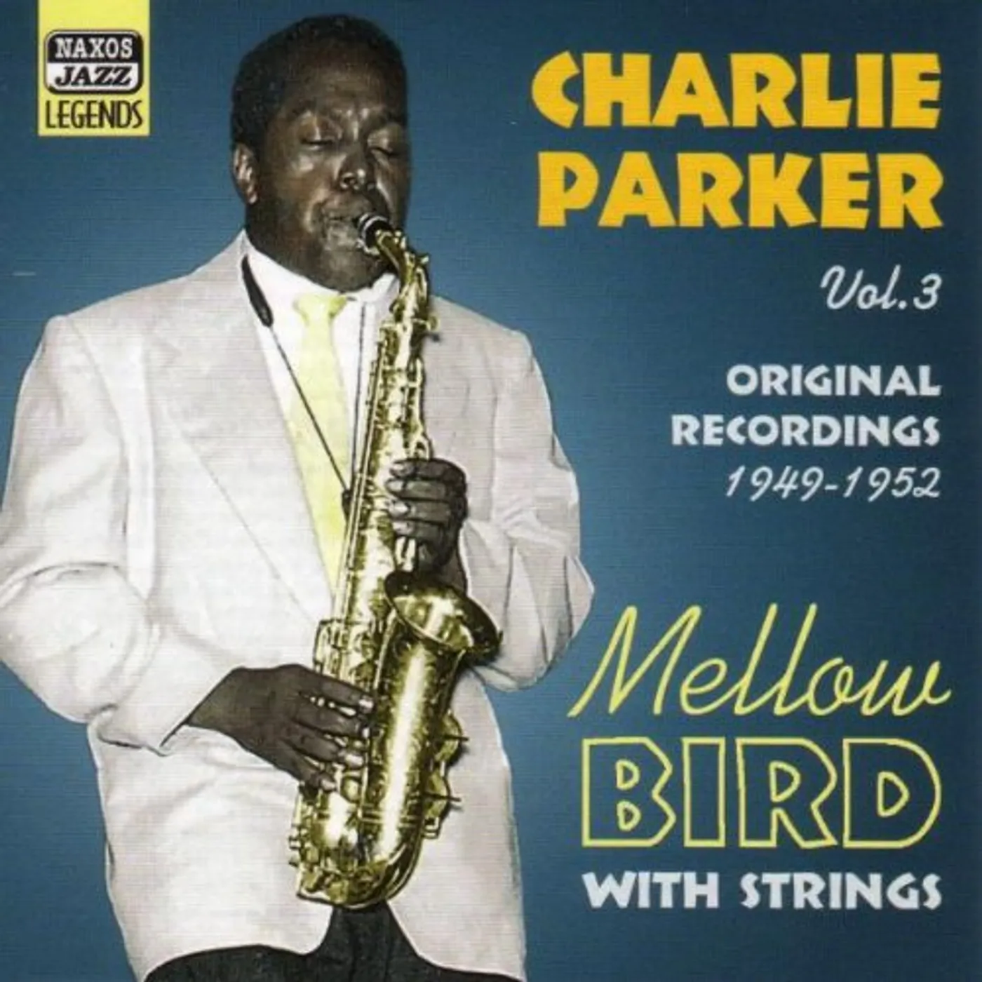 Charlie Parker VOL. 3-MELLOW BIRD CD