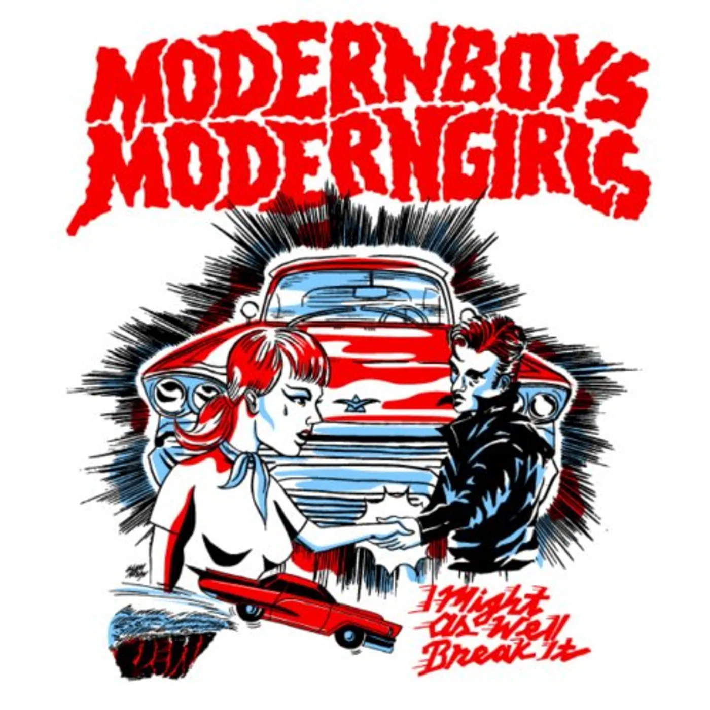 Modernboys Moderngirls I MIGHT AS WELL BREAK IT CD