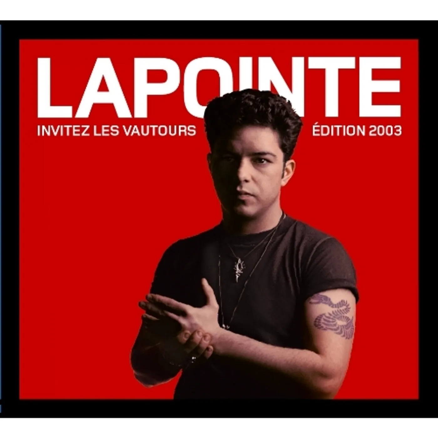 Éric Lapointe INVITEZ LES VAUTOURS (ECOPAK) CD