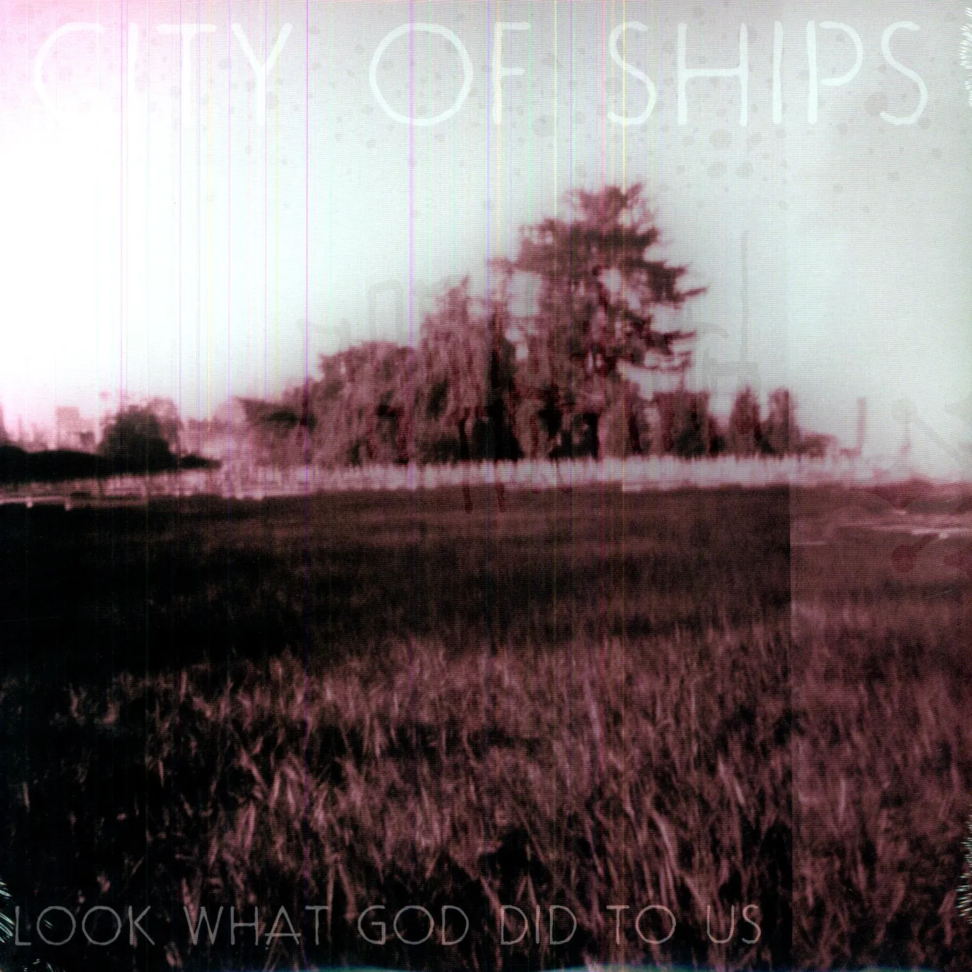 City of Ships LOOK WHAT GOD DID TO US Vinyl Record - UK Release