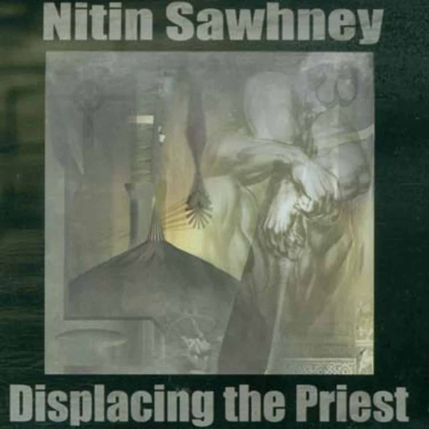 Nitin Sawhney DISPLACING THE PRIEST CD