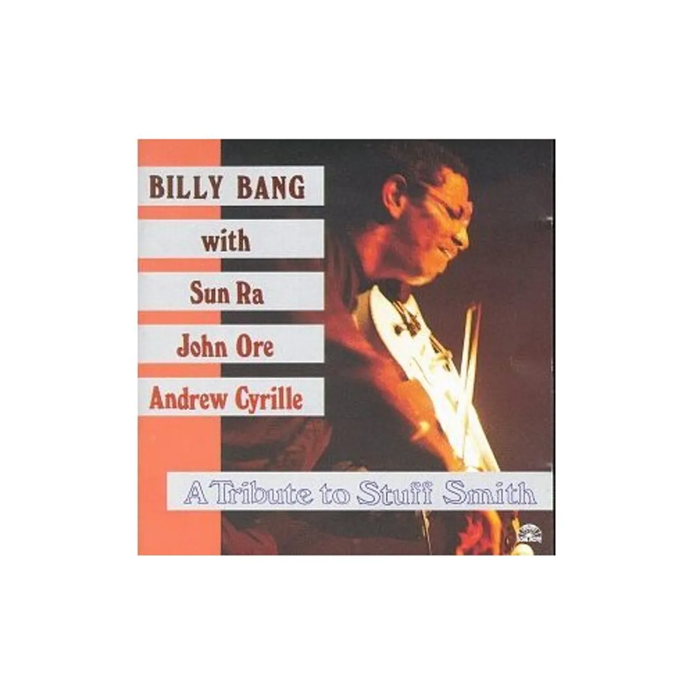 Billy Bang TRIBUTE TO STUFF SMITH CD