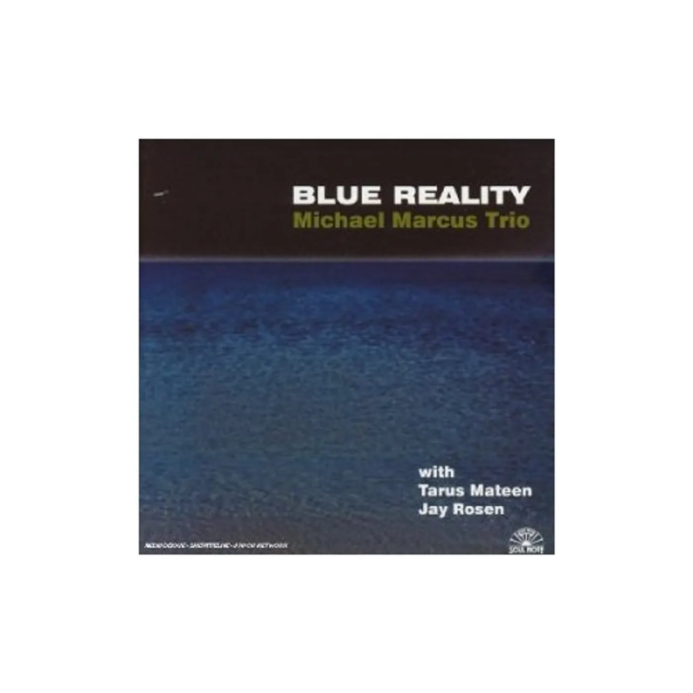 Michael Marcus BLUE REALITY CD