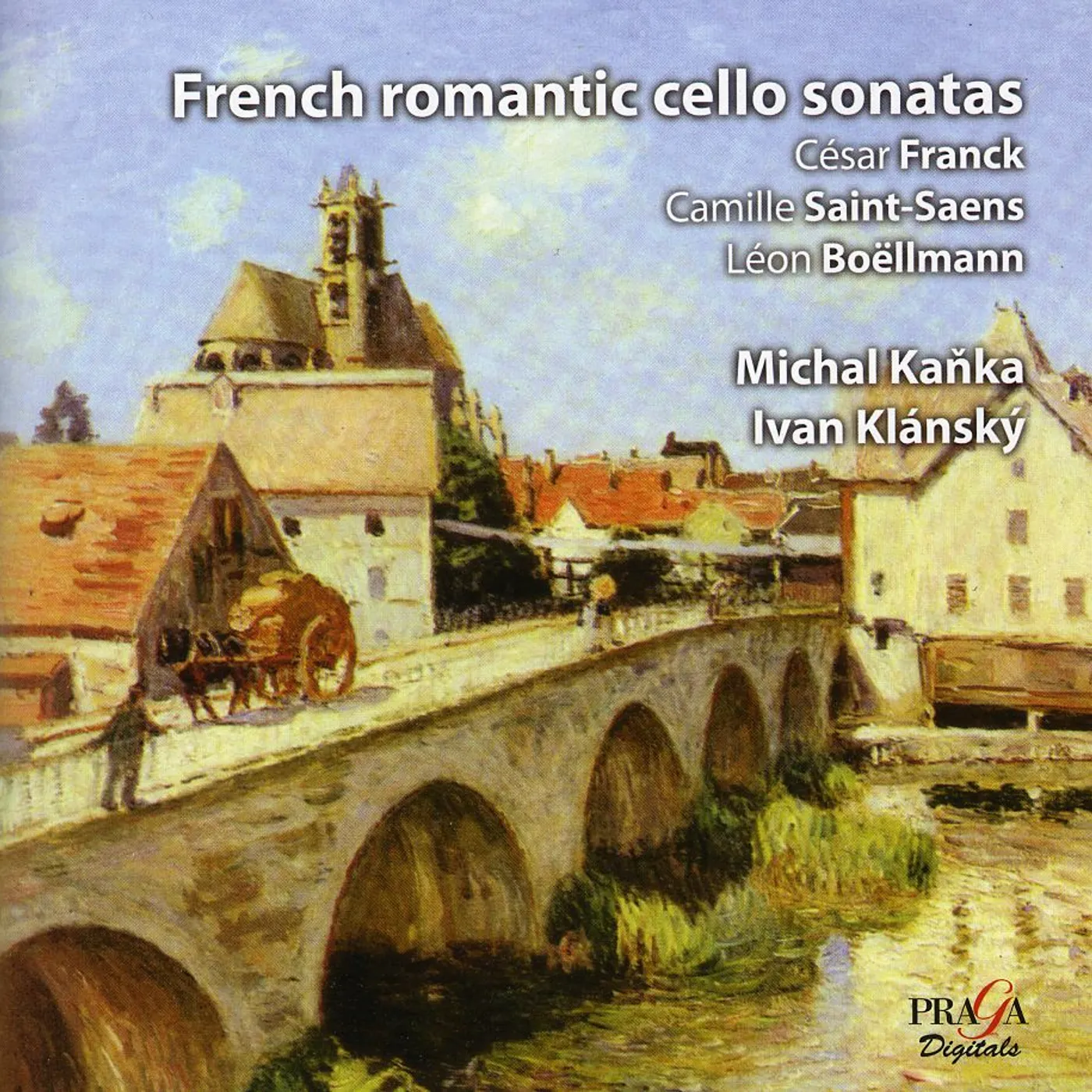 Michal Kanka FRENCH ROMANTIC CELLO SONATAS CD Super Audio CD