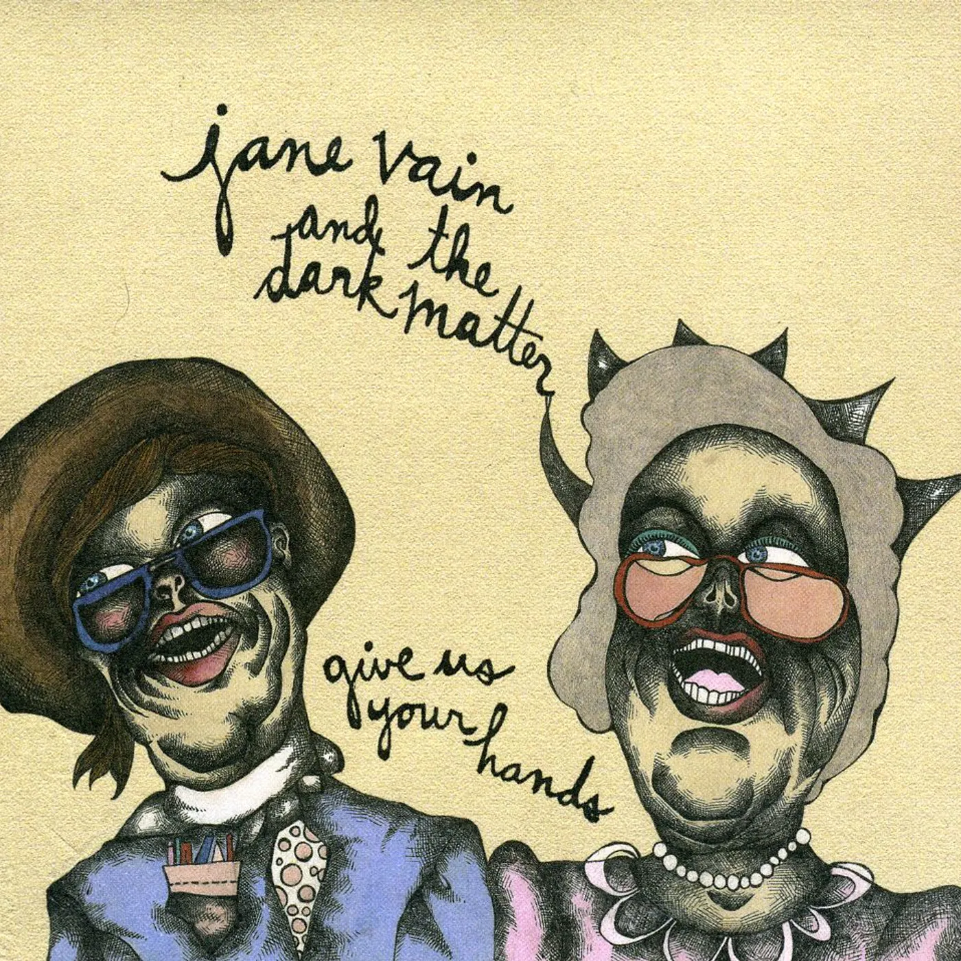 Jane Vain & The Dark Matter GIVE US YOUR HANDS CD