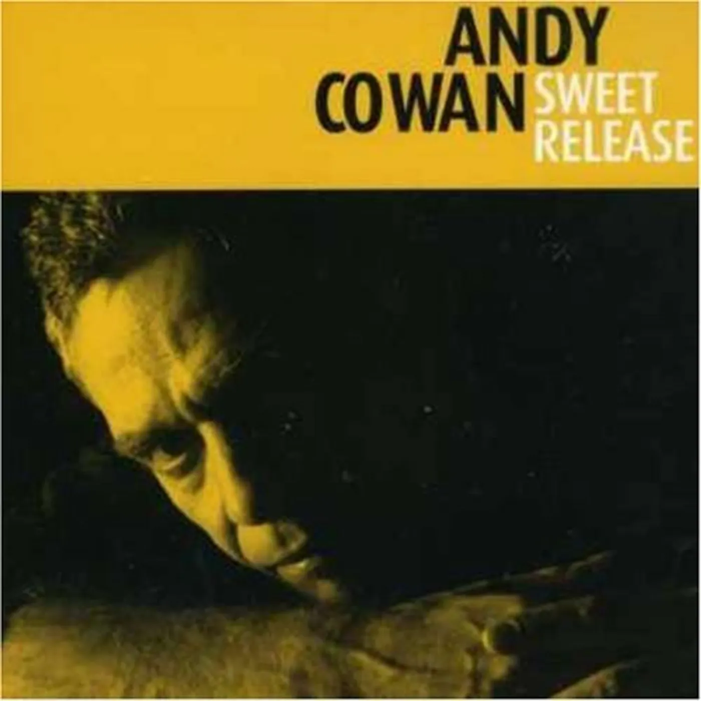 Andy Cowan SWEET RELEASE/A TALE OF TWO CITIES CD