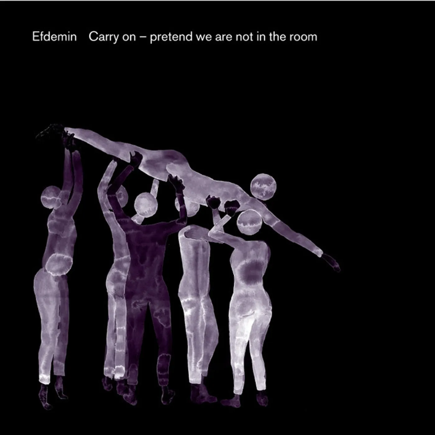 efdemin CARRY ON PRETEND WE RE NOT IN THE Vinyl Record
