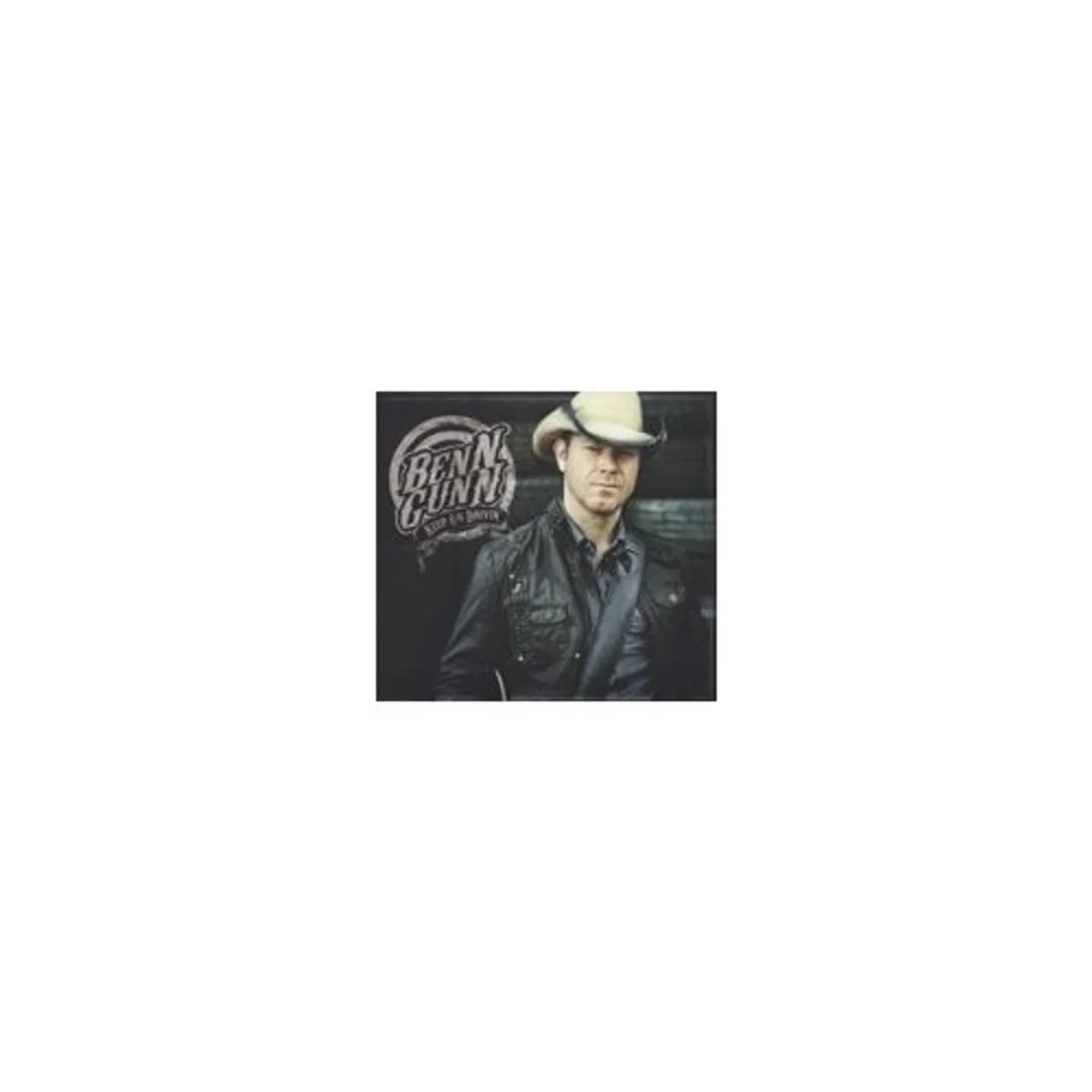 Benn Gunn KEEP ON DRIVIN' CD