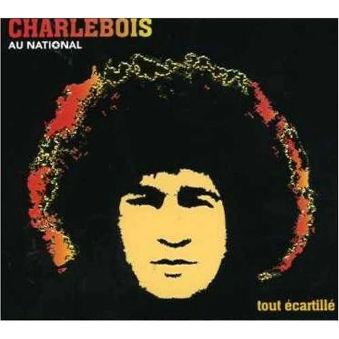 Robert Charlebois TOUT ECARTILLE-EN CONCERT AU NATION CD