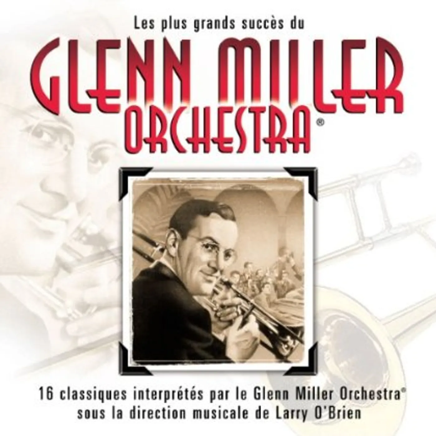 Glenn Miller Orchestra LES PLUS GRANDS SUCCES CD