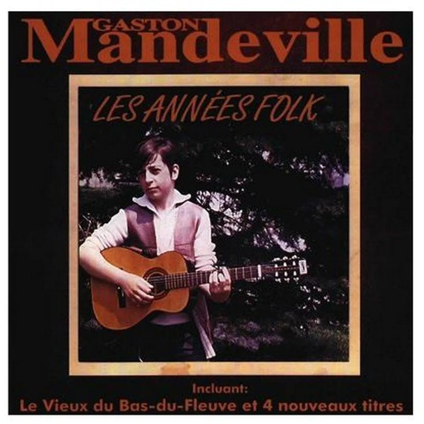 Gaston Mandeville LES ANNEES FOLK CD