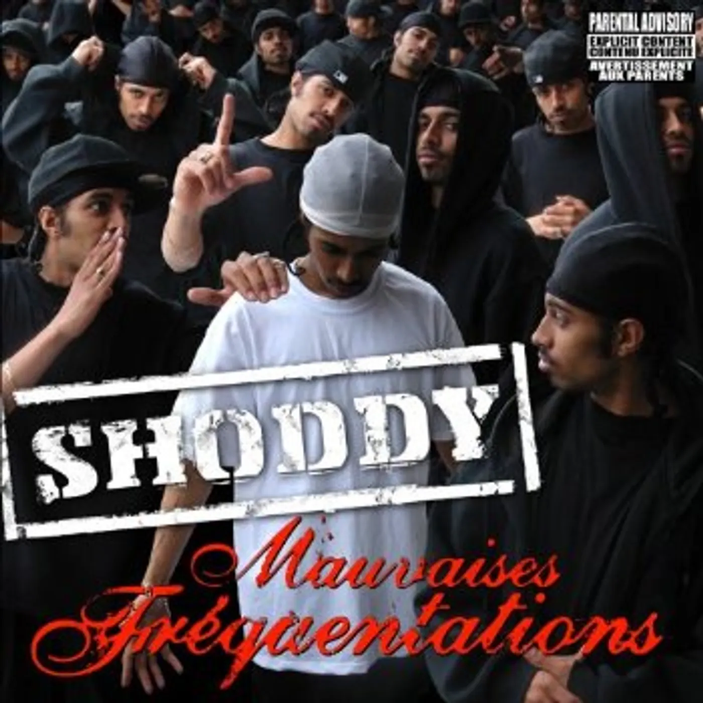 Shoddy MAUVAISES FREQUENTATIONS CD