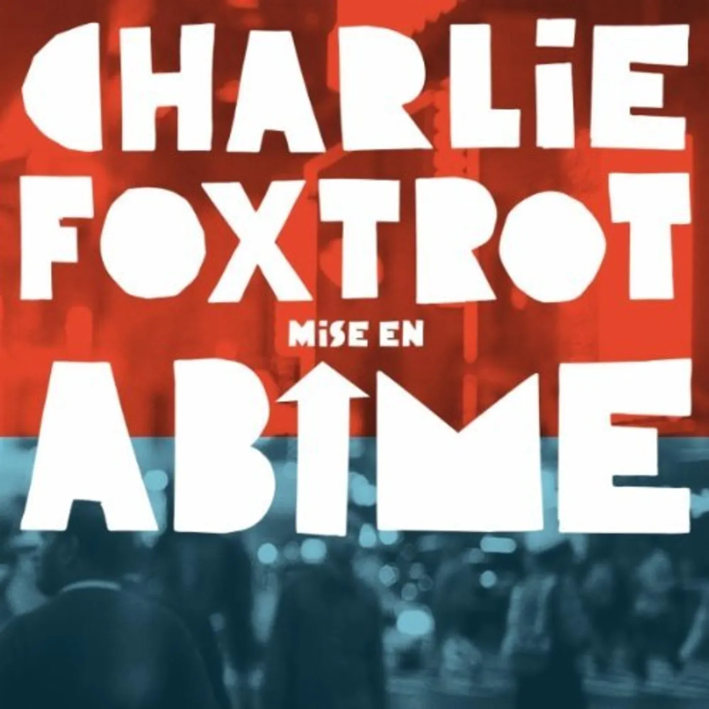 Charlie Foxtrot MISE EN ABIME CD