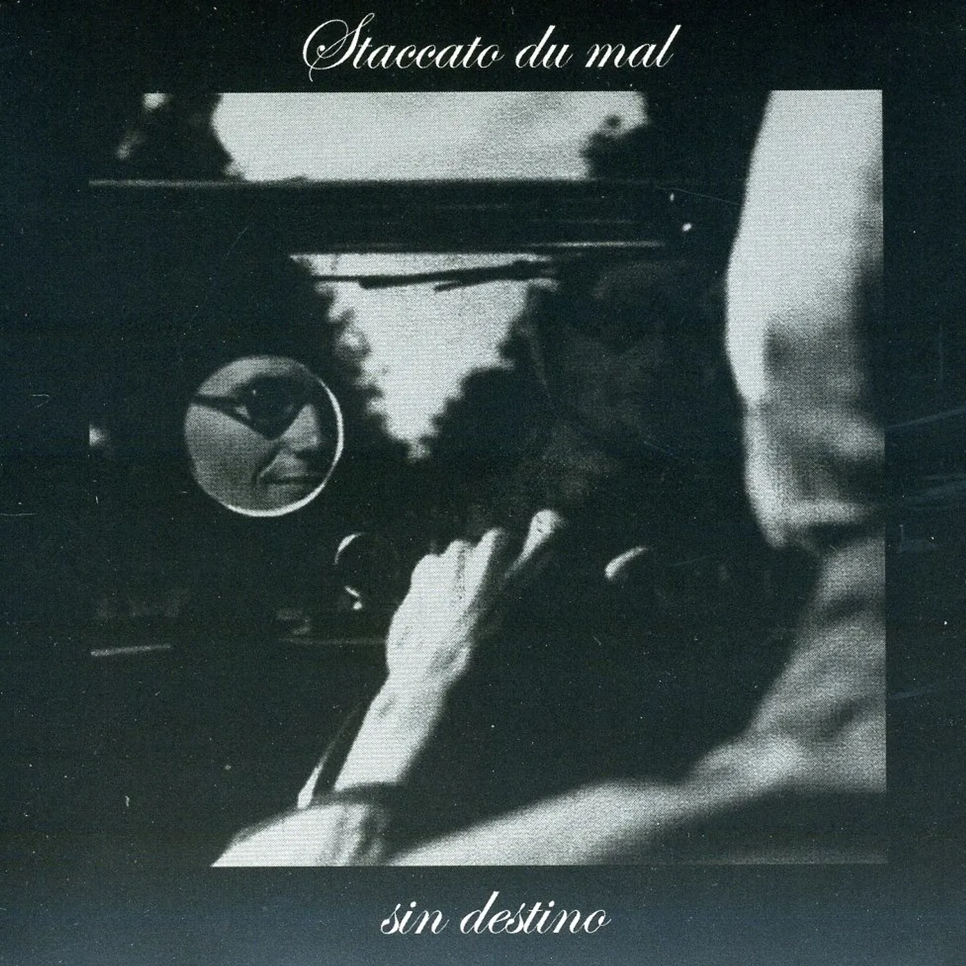 Staccato Du Mal SIN DESTINO CD