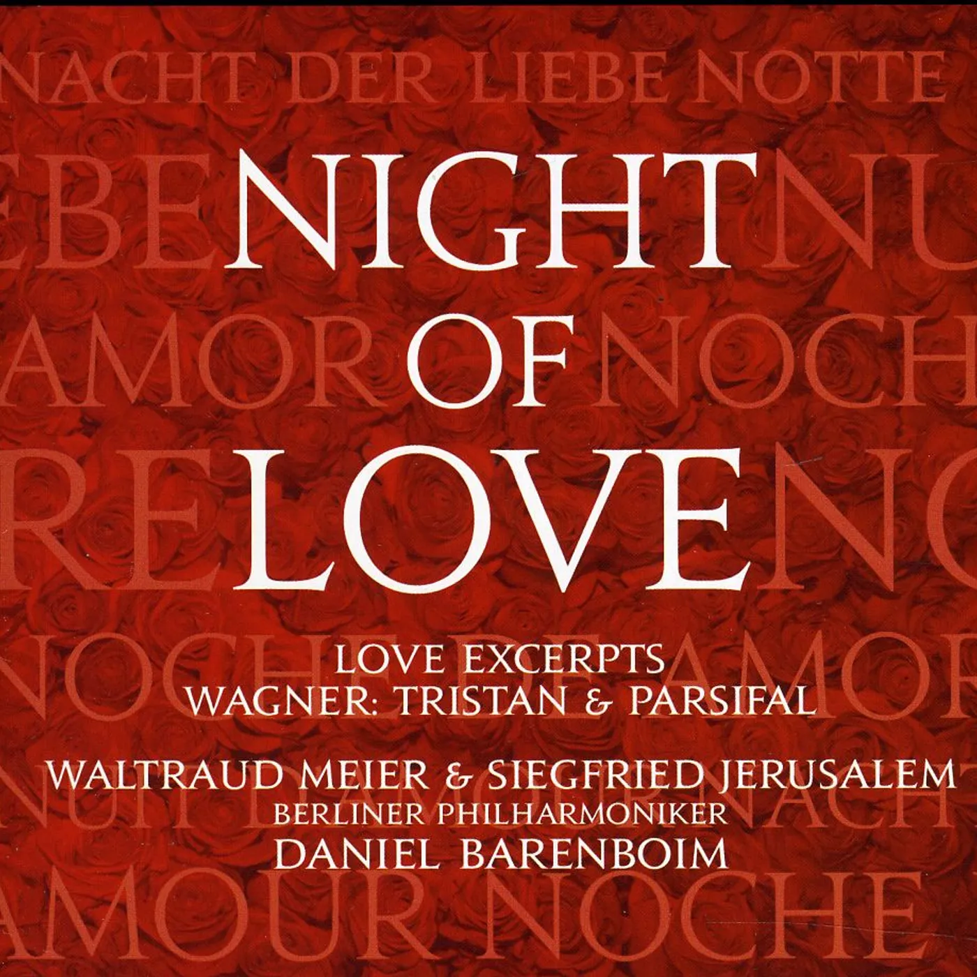 Daniel Barenboim WAGNER: NIGHT OF LOVE CD