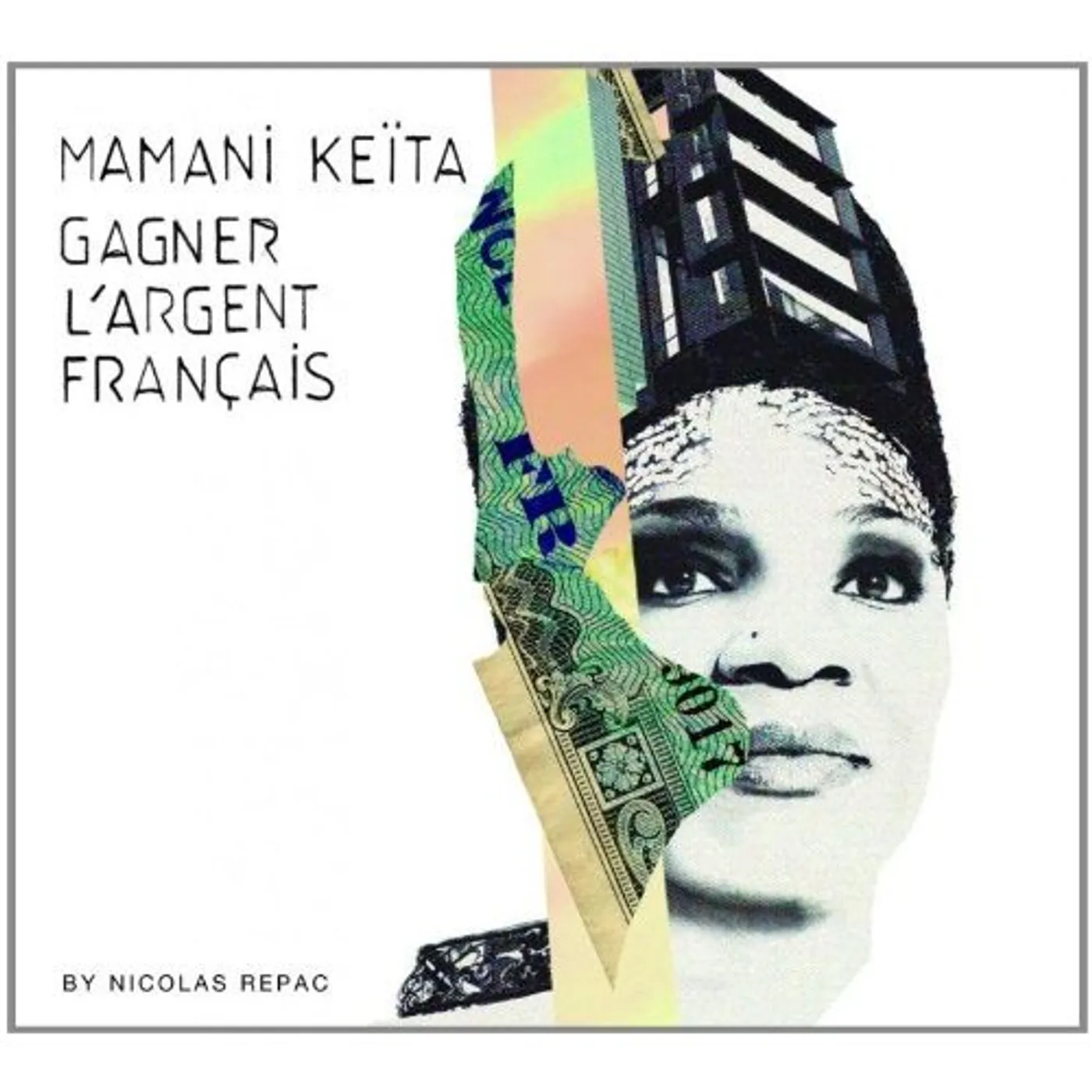 Mamani Keïta GAGNER L'ARGENT FRANCAIS CD